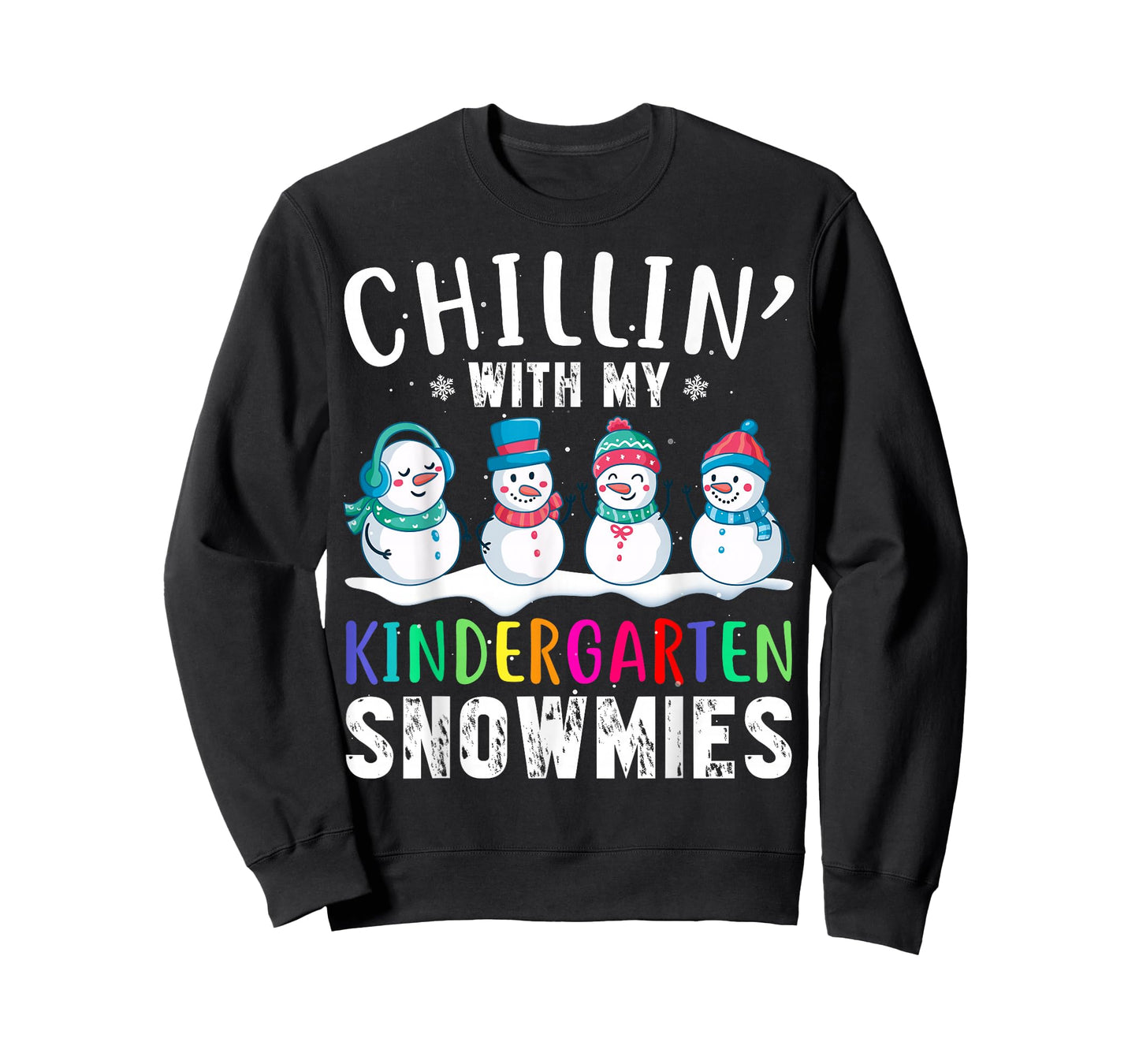 Chillin With My Kindergarten Snowmies Funny Xmas Snowman T-Shirt