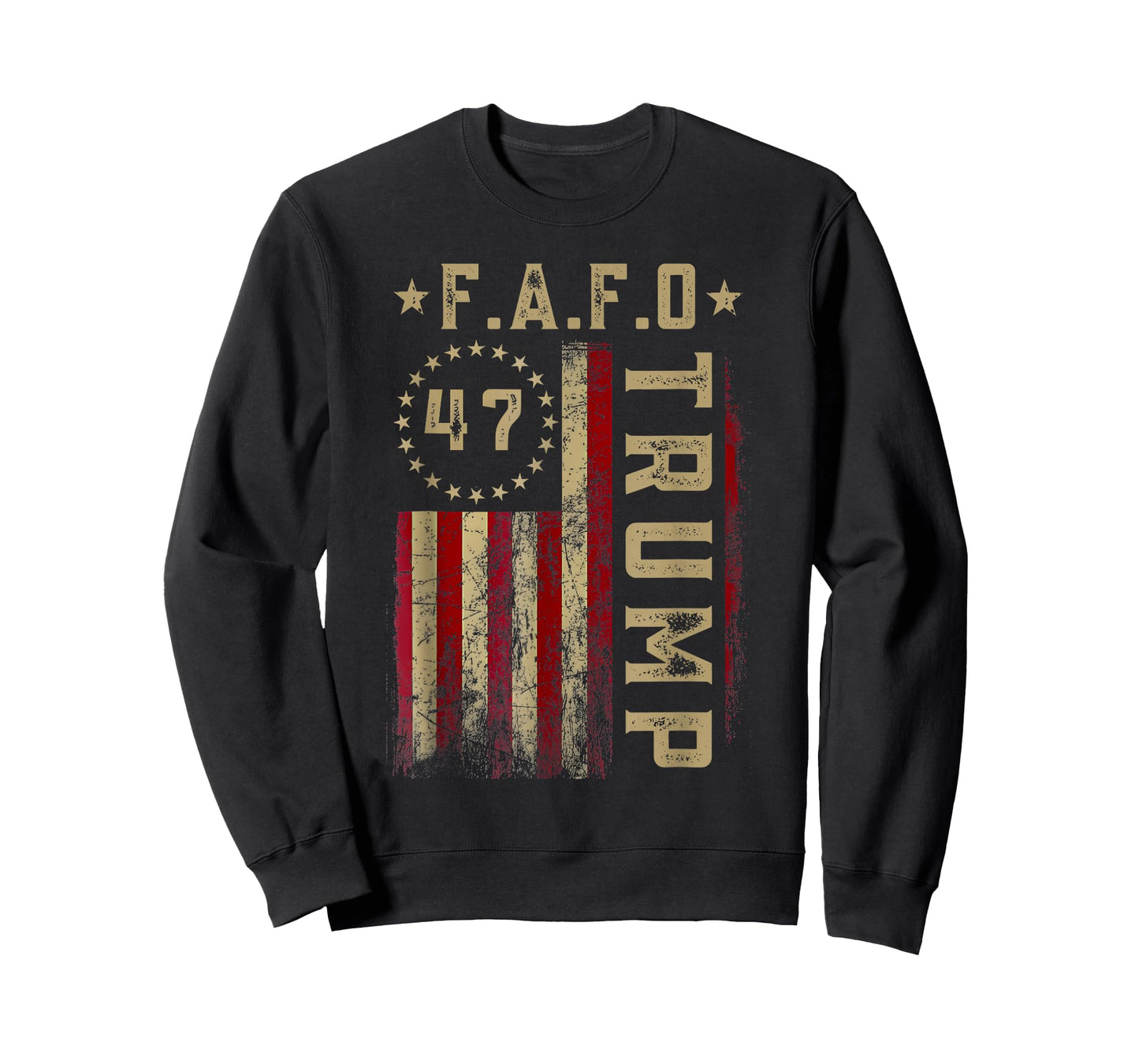 Funny Fafo Trump Shirt President 47 Trump Fafo American Flag T-Shirt