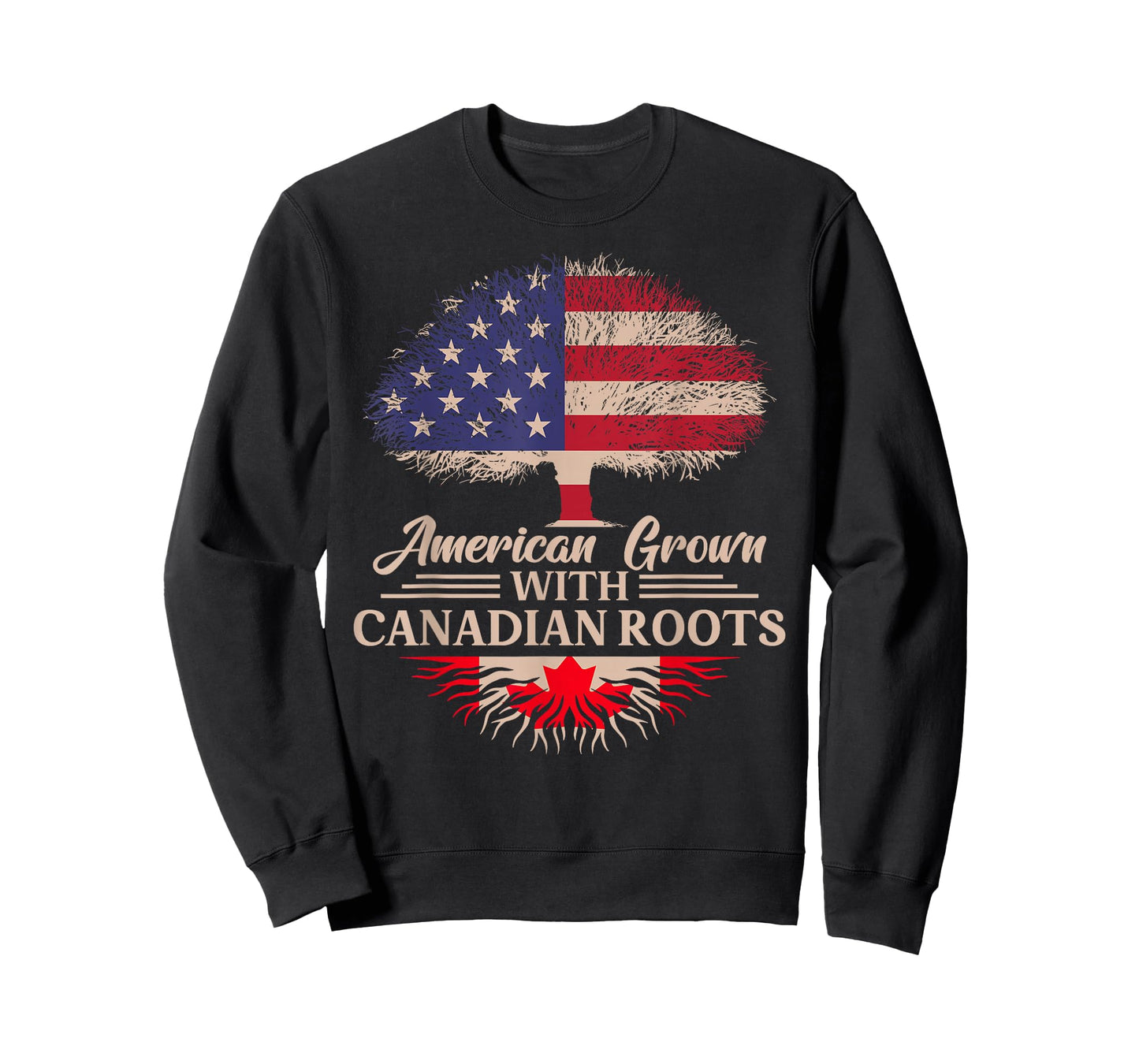 American Grown With Canadian Roots Half American Flag T-Shirt