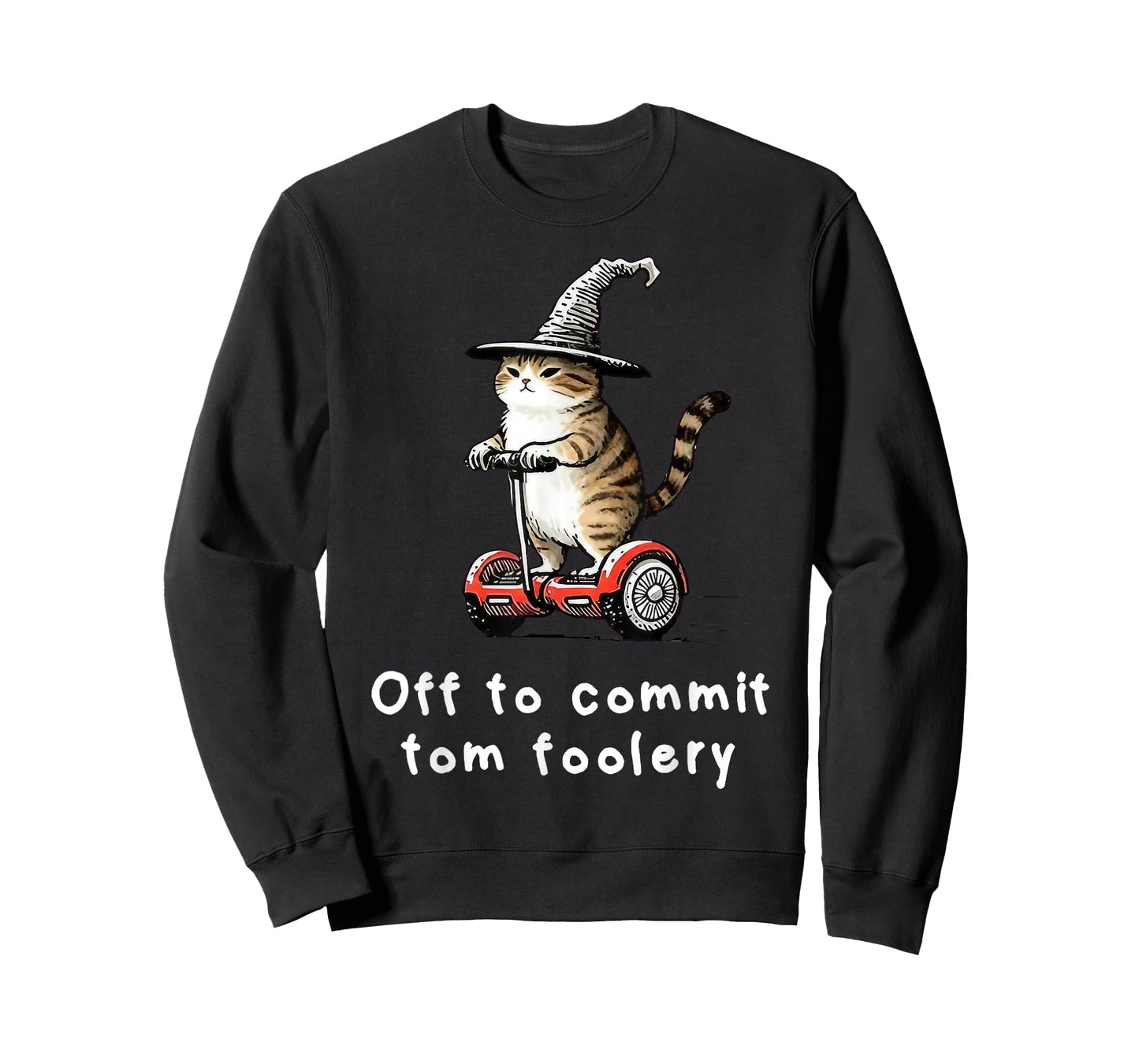 Off to Commit Tom Foolery Funny Cat Meme Humor T-Shirt