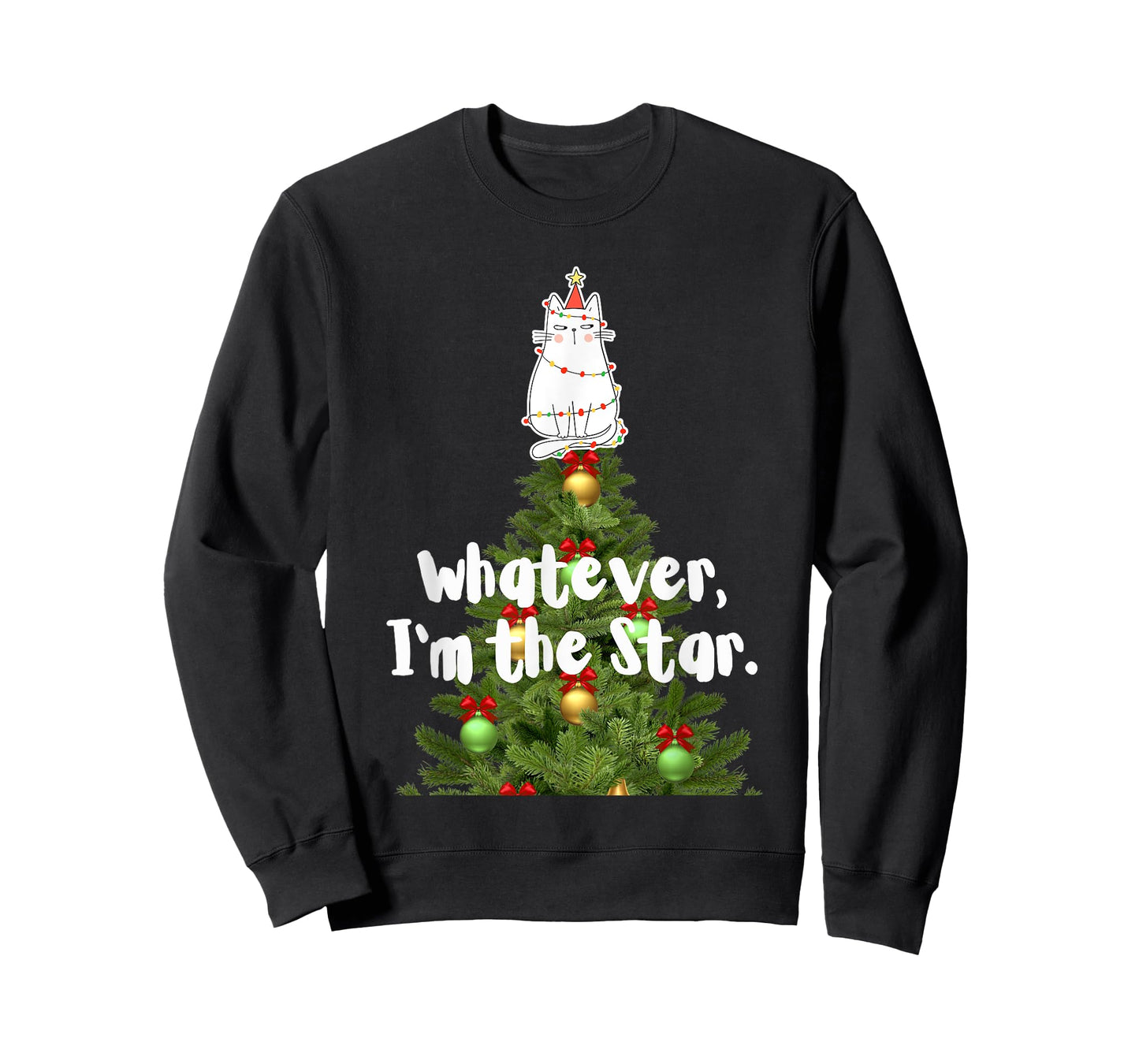 Whatever I'm The Star Funny Cat Christmas Tree Top Ornament T-Shirt