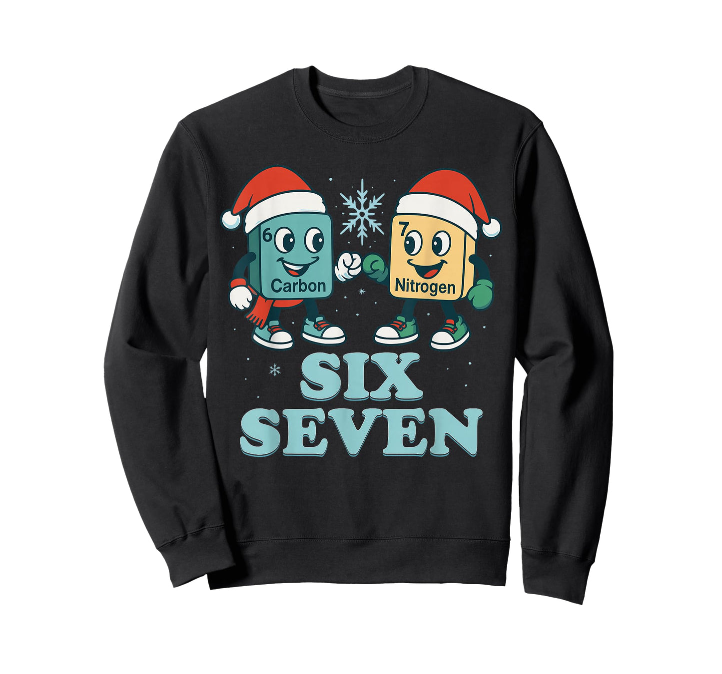 67 Christmas Meme 6 7 Science Carbon Nitrogen Periodic Table T-Shirt