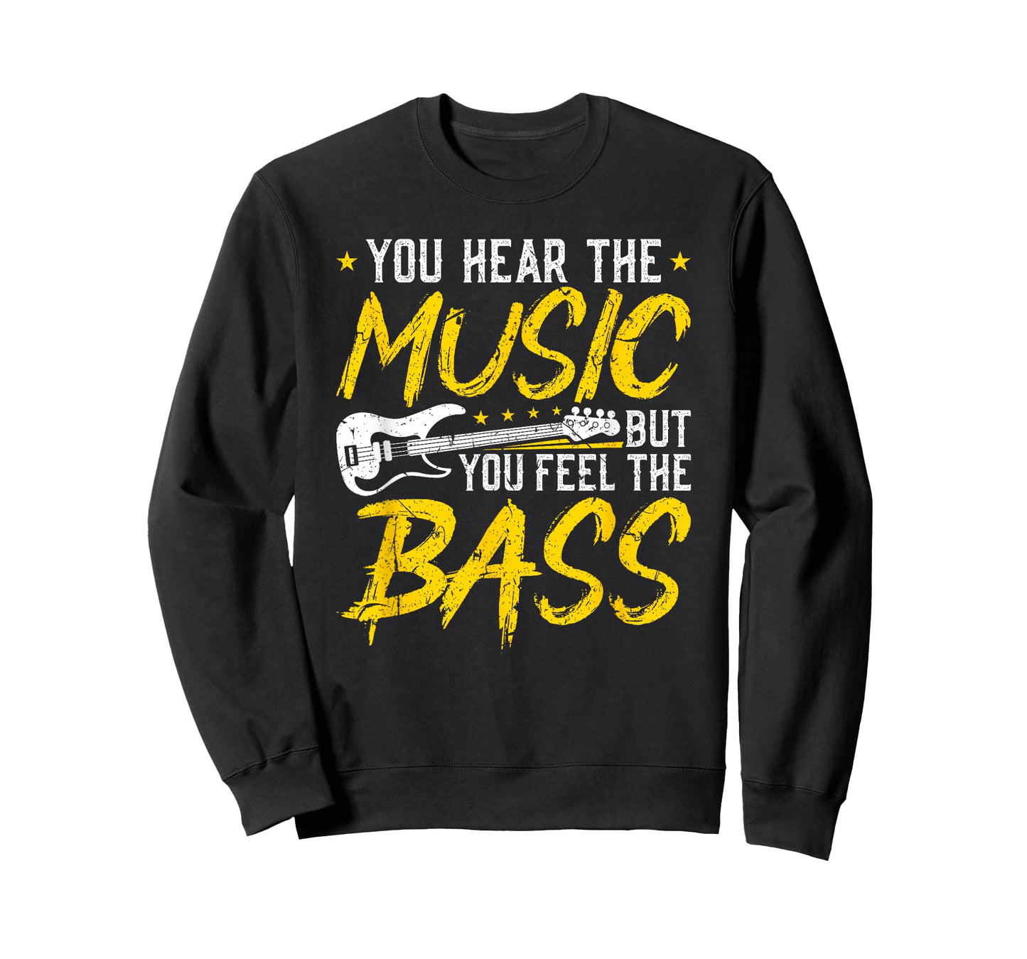 You Hear The Music But You Feel The Bass Vintage Bass Guitar T-Shirt