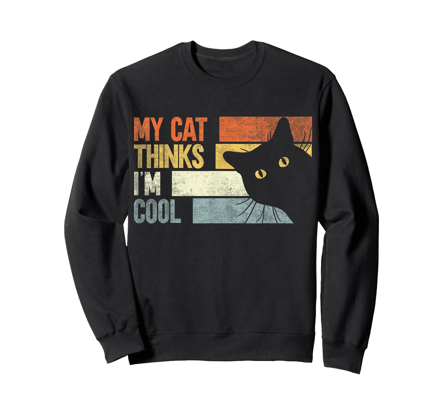 My Cat Thinks I'm Cool. Funny Cats Lover T-Shirt