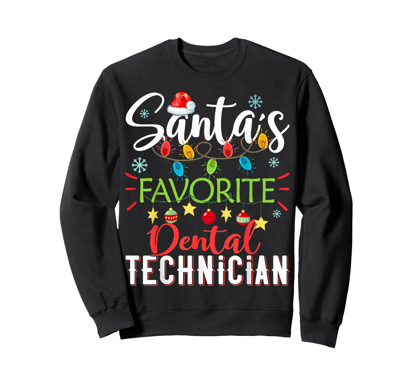 Santa's Favorite Dental Technician Light Santa Hat Christmas T-Shirt
