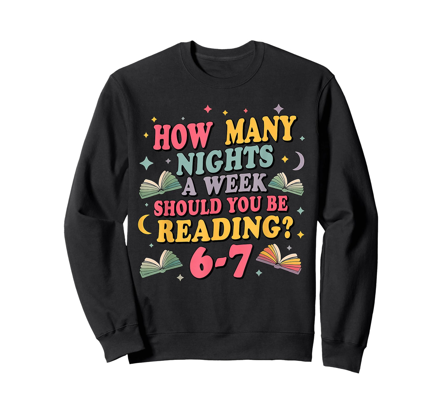 How Many Nights Reading 67 Meme Six Seven Teacher Funny T-Shirt