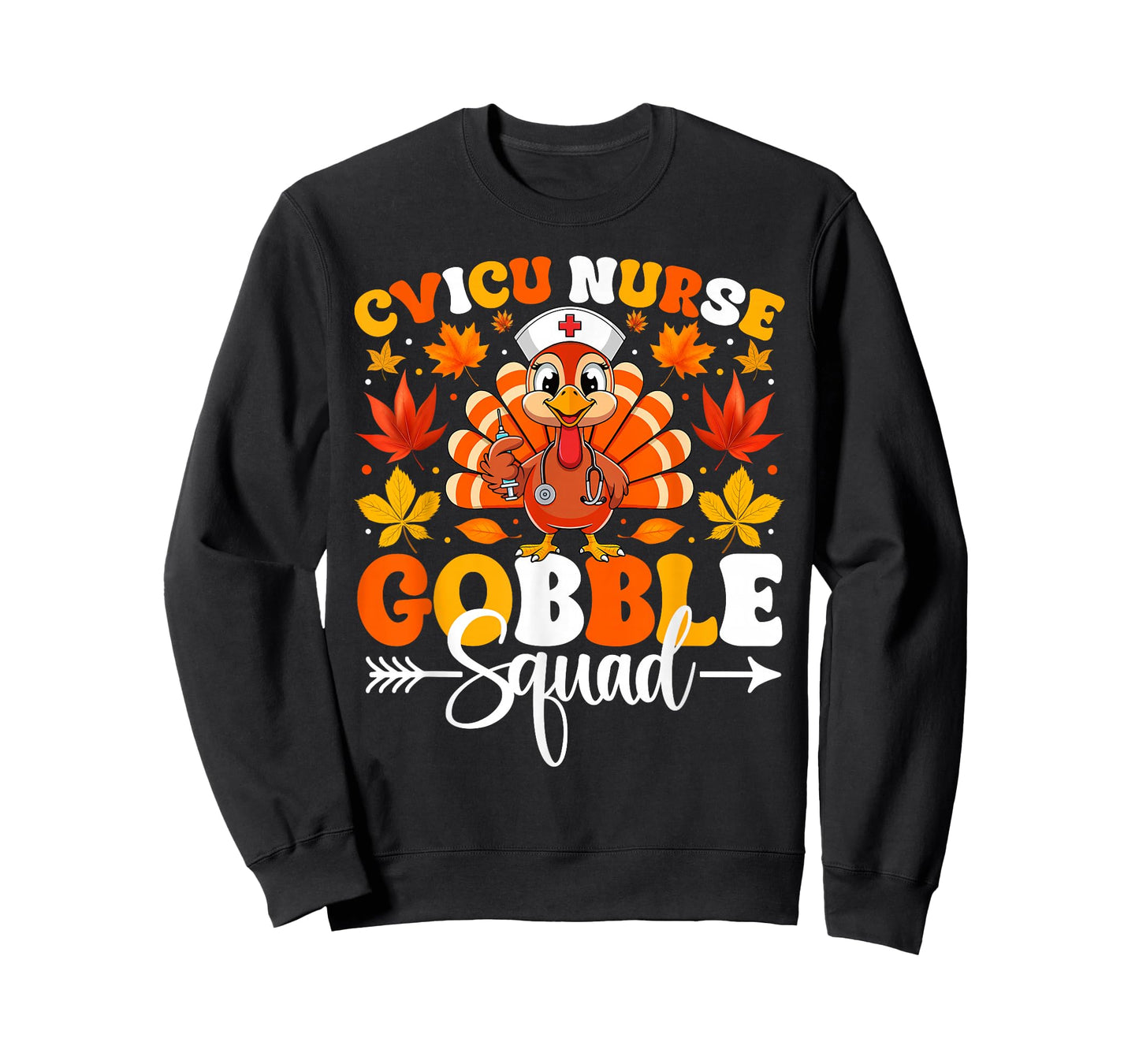 CVICU Nurse Gobble Squad Funny Fall Autumn Thanksgiving T-Shirt