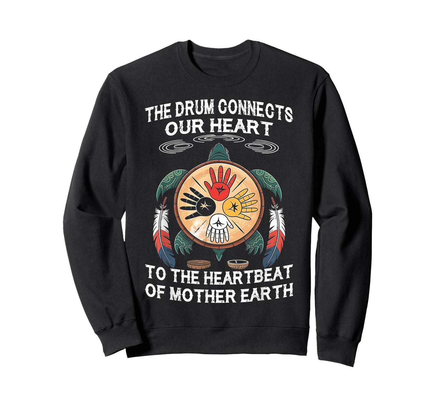 Natives - The Drum Connects Our Heart to The -Heartbeat of T-Shirt