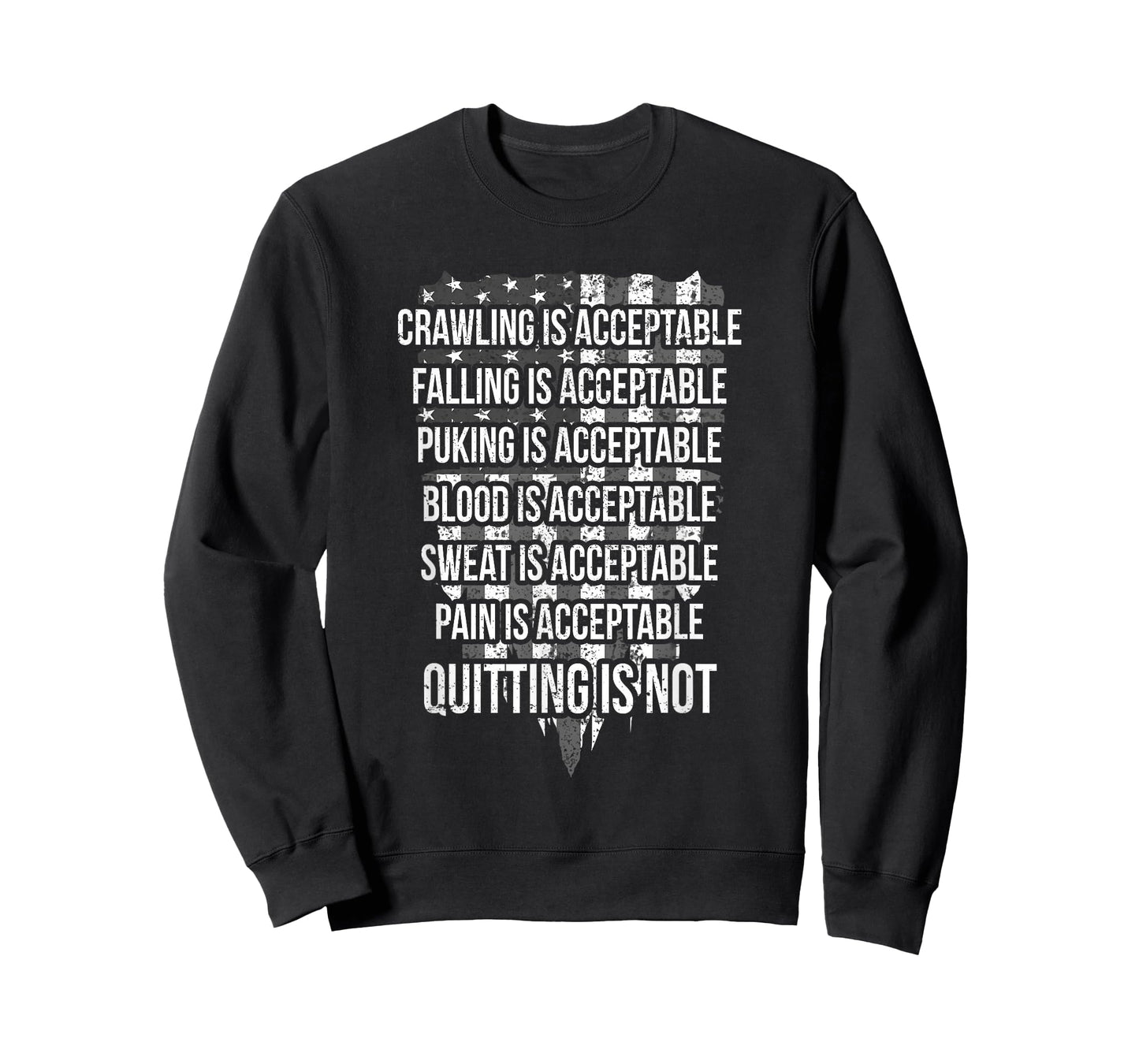 Crawling Is Acceptable Falling Is Acceptable Quitting is not T-Shirt