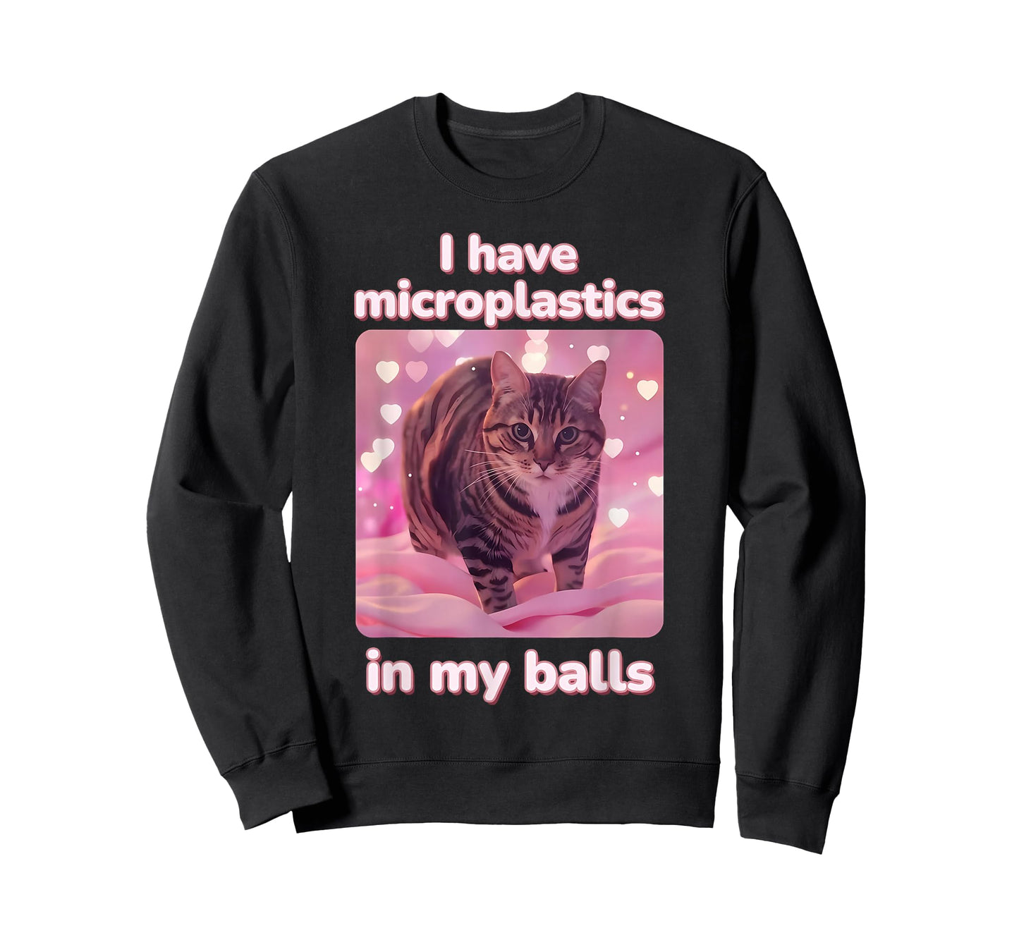 I Have Microplastics in My Balls Funny Cat Meme Dank Meme T-Shirt