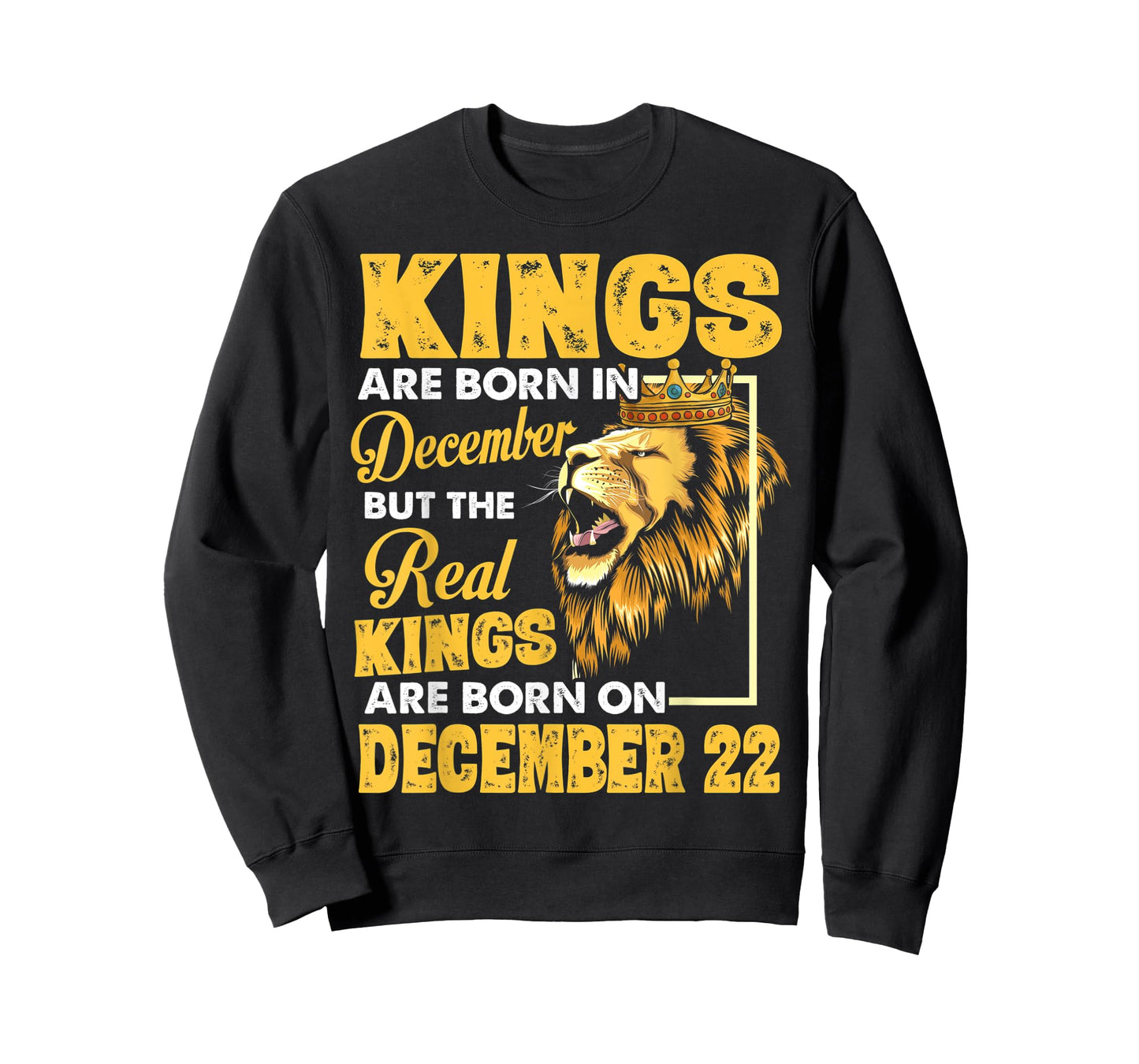 Real Kings Are Born On December 22 I Am A Real King Of Mine T-Shirt