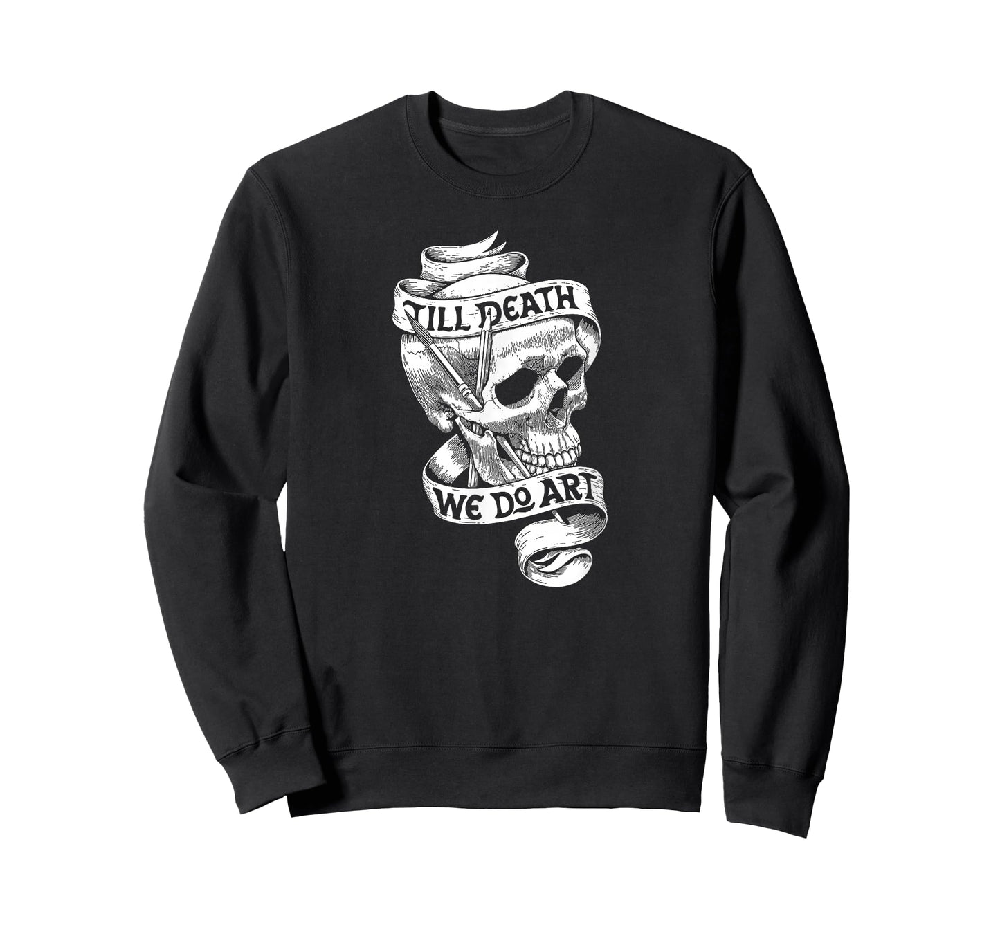 Artist Quote Gift Shirt Till Death We Do Art T-Shirt