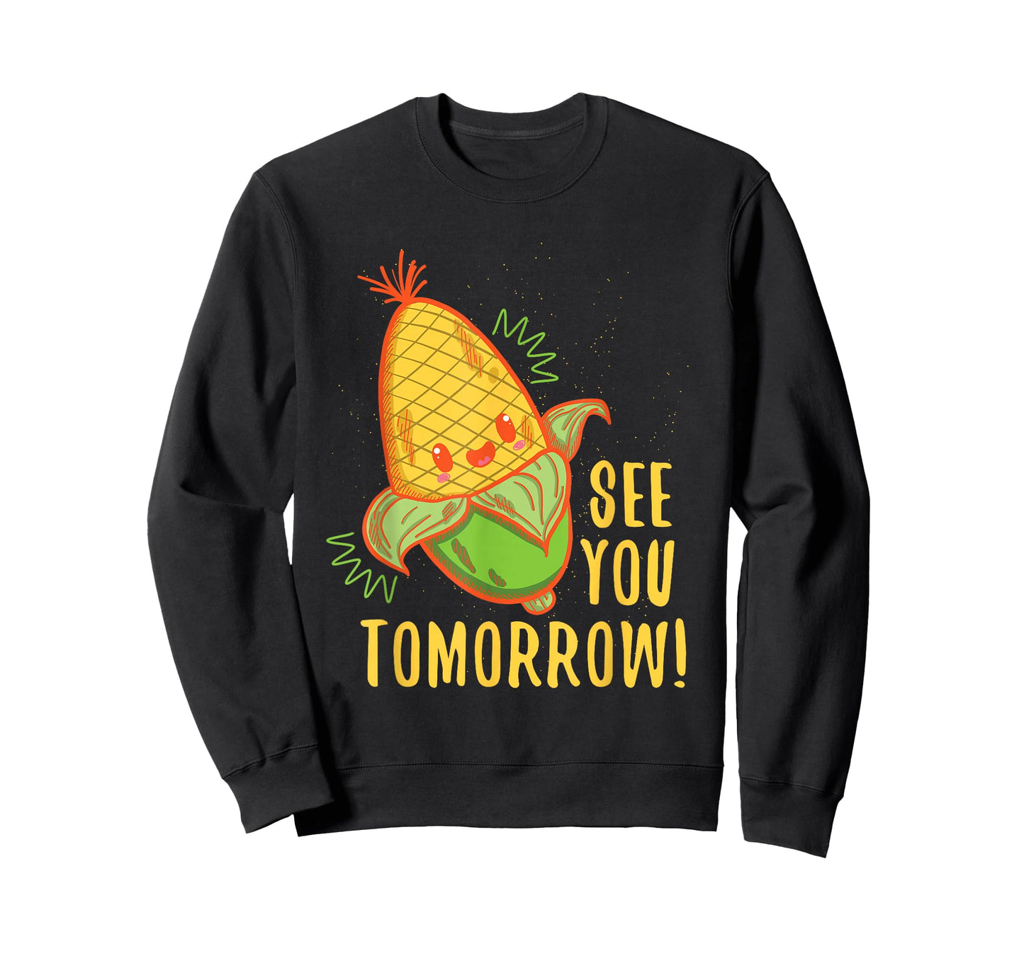 Cute See You Tomorrow Corn Shirt Corn Lovers gift T-Shirt