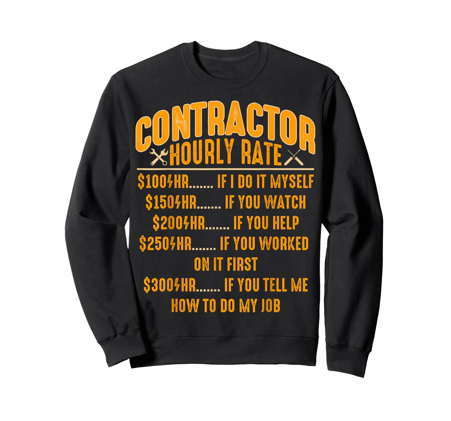 Contractor Hourly Rate Price Chart Funny Labor Handyman T-Shirt