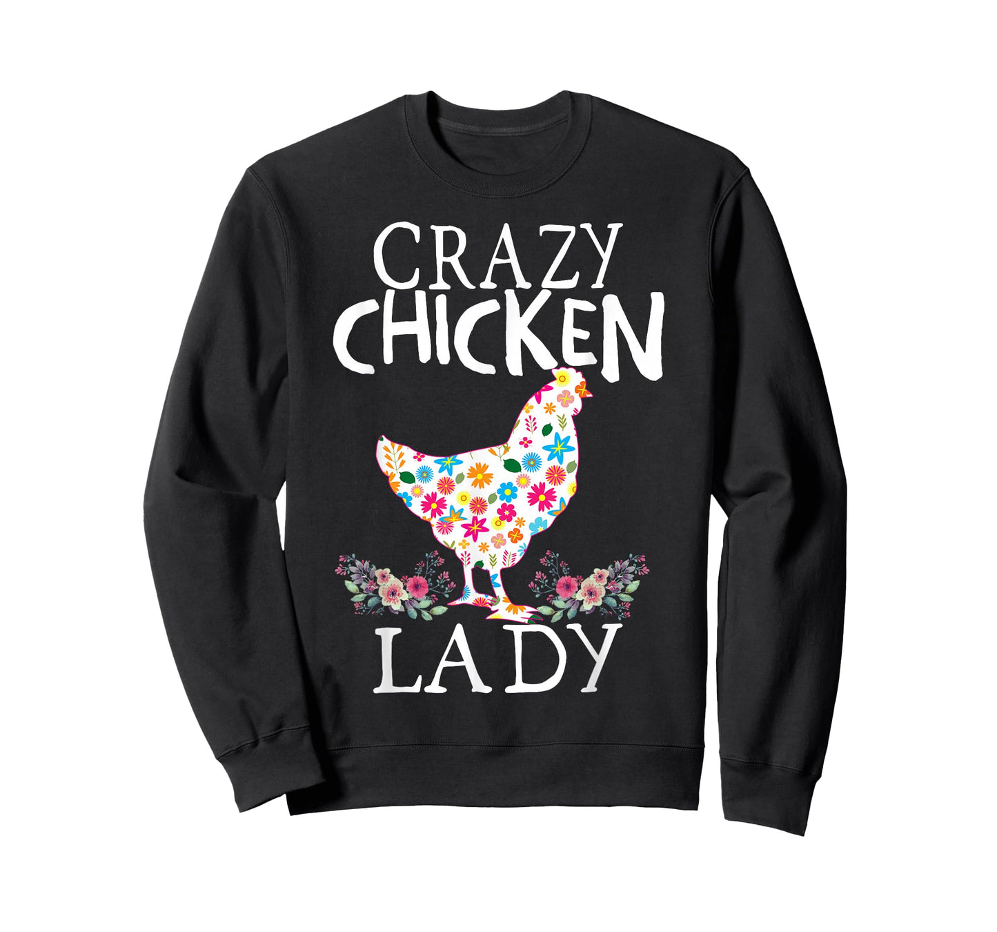 CRAZY Chicken Lady Funny Chicken Lovers for Women Girls T-Shirt
