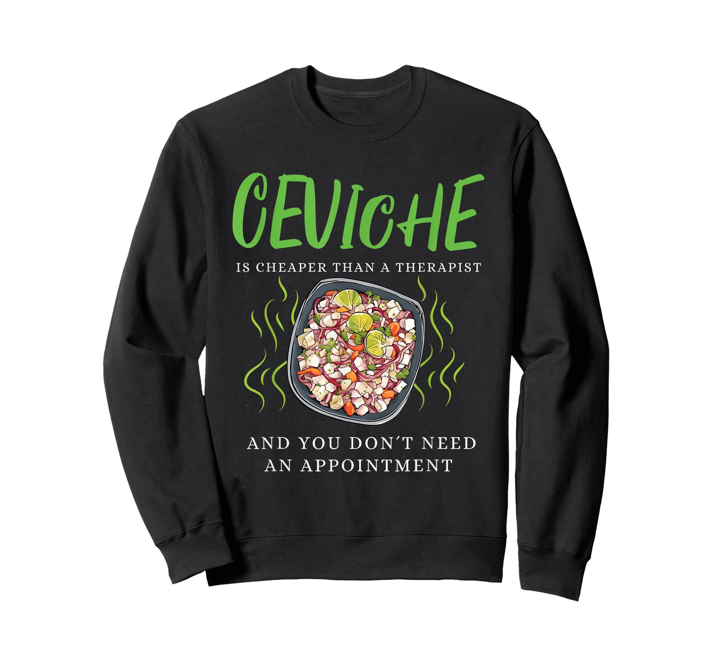 Ceviche Peruvian Food Seafood Costume Peru Dish Ceviche T-Shirt