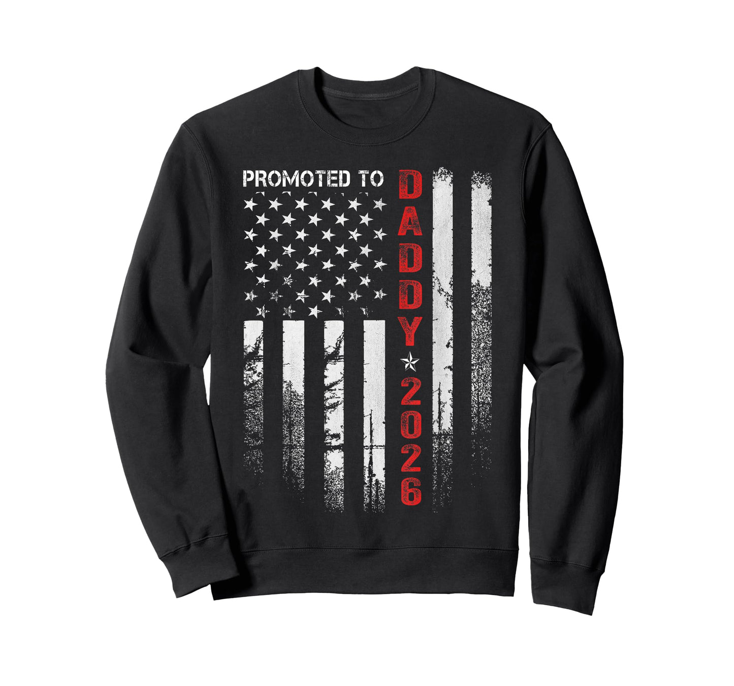 Patriotic Dad 2026 Promoted to Daddy Est 2026 New Dad 2026 T-Shirt