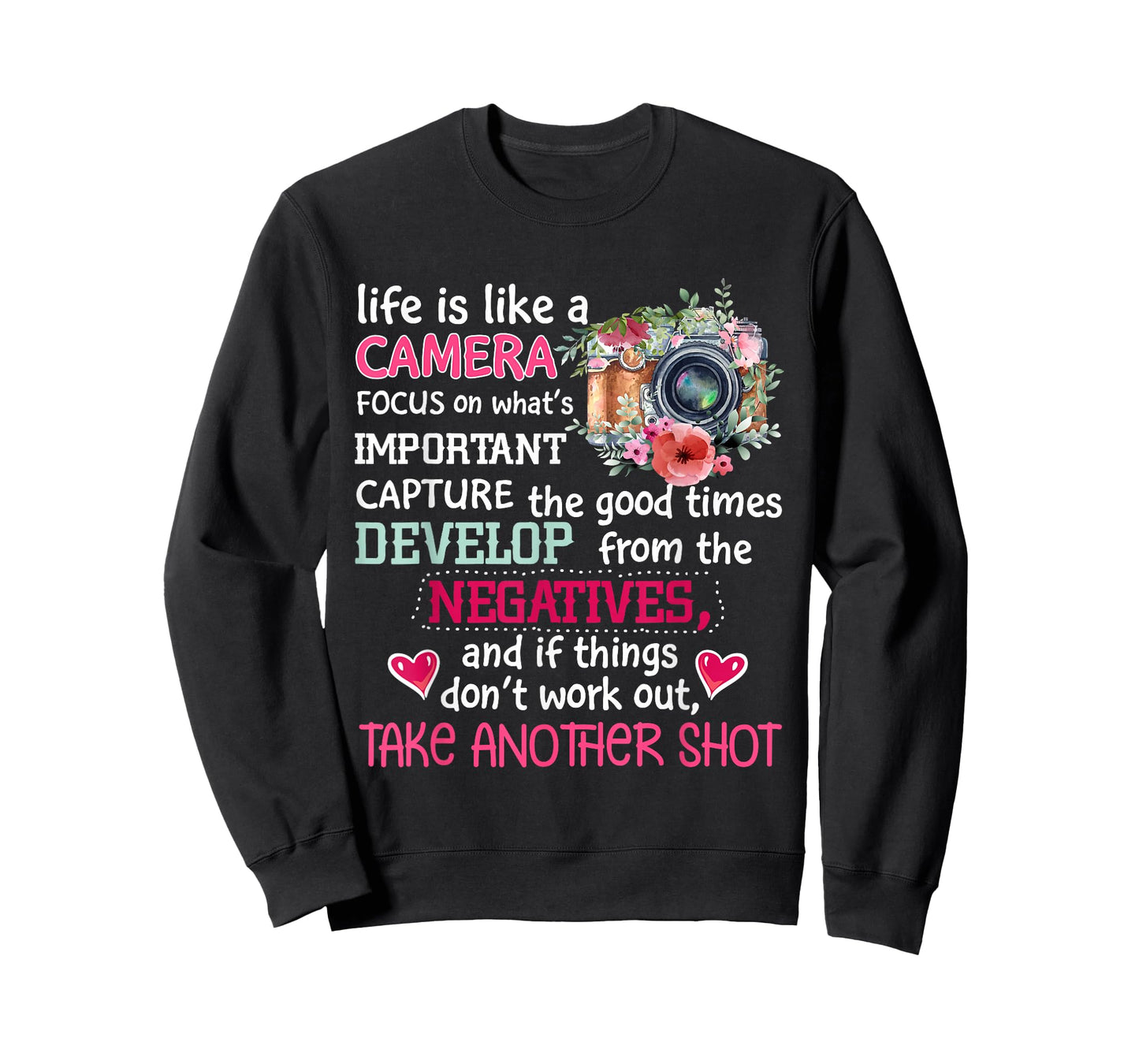 Photographer Photography Cute Life Is Like A Camera T-Shirt