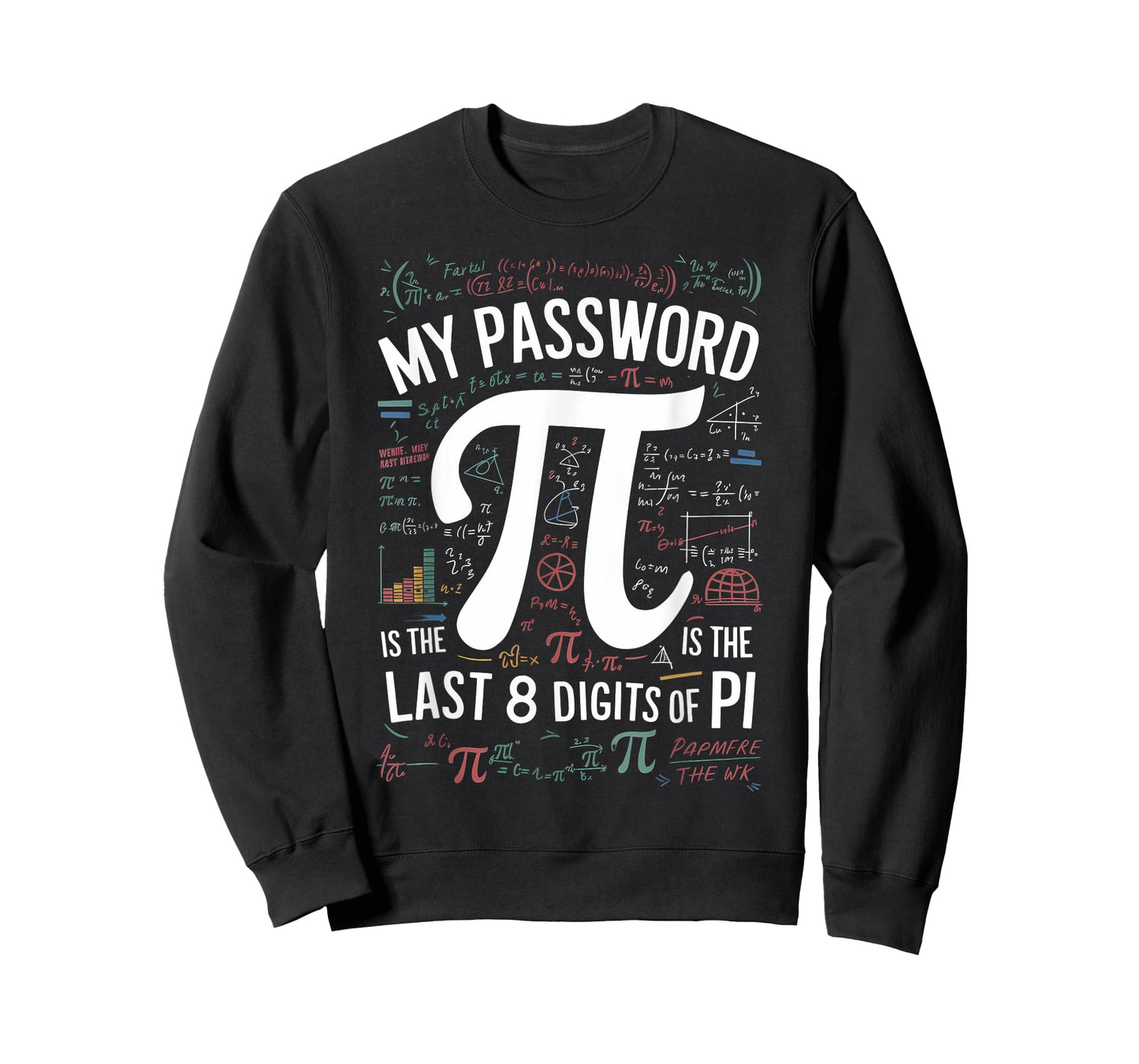 "My Password Is Pi" Math-Inspired Humor T-Shirt