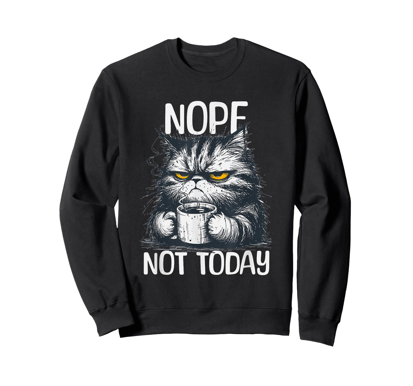 Funny Cat with Cheeky Saying Nope Not Today No T-Shirt