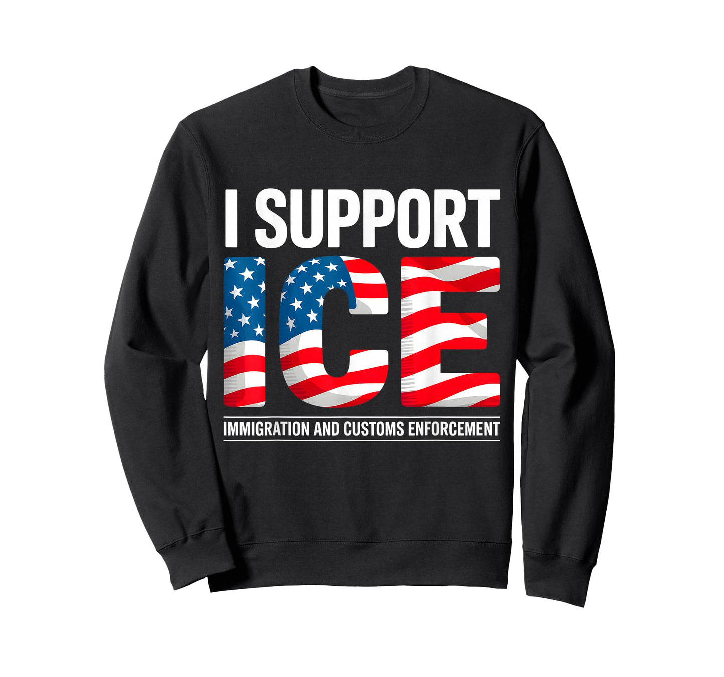Support ICE American Flag Border Patrol Immigration Officers T-Shirt