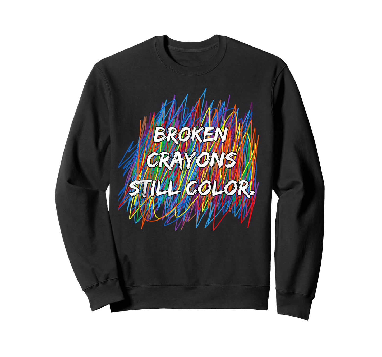 Broken Crayons Can Still Color Mental Health Awareness T-Shirt