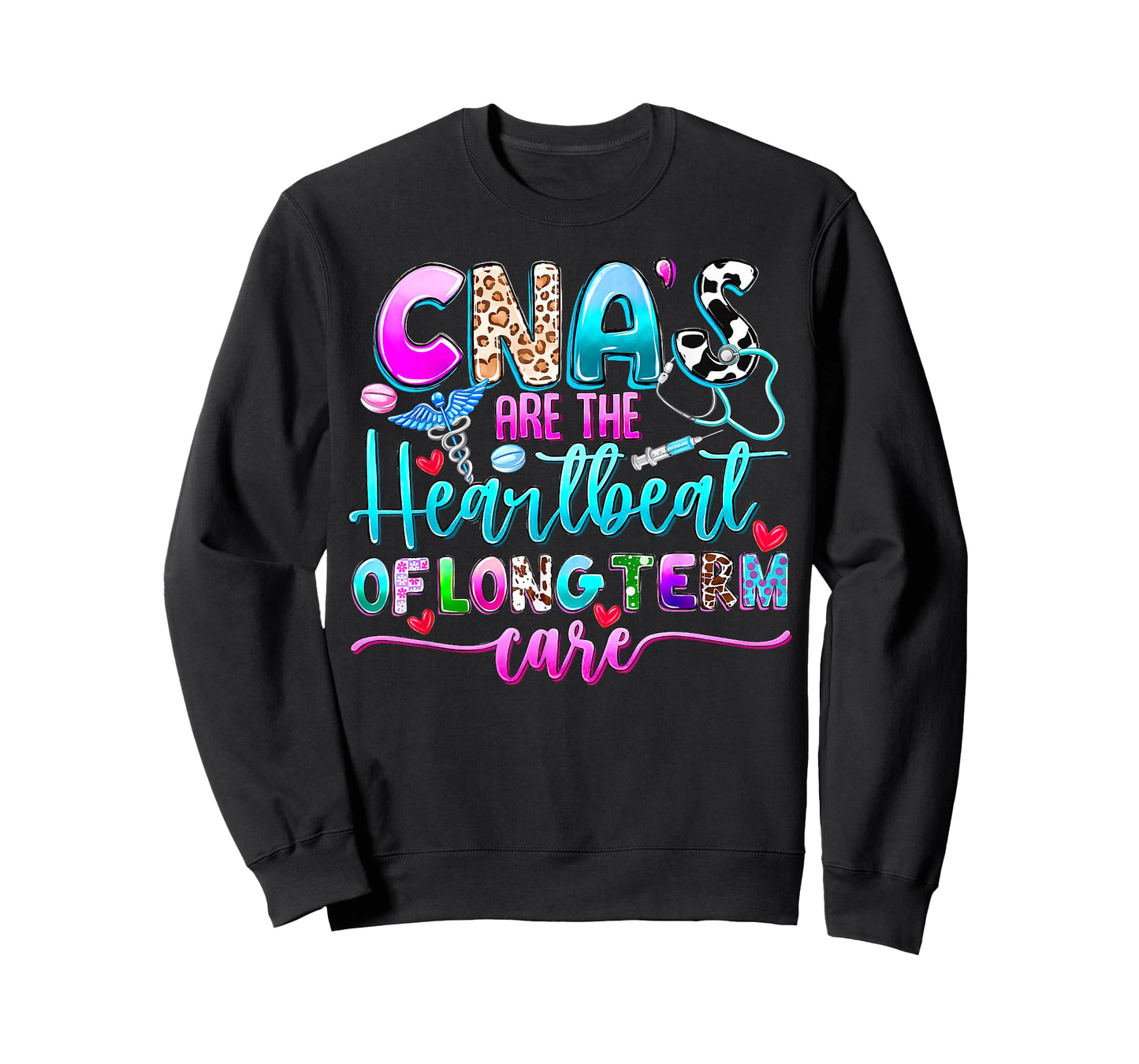 CNA’s Are the Heartbeat of Long Term Care Funny Nursing Aide T-Shirt