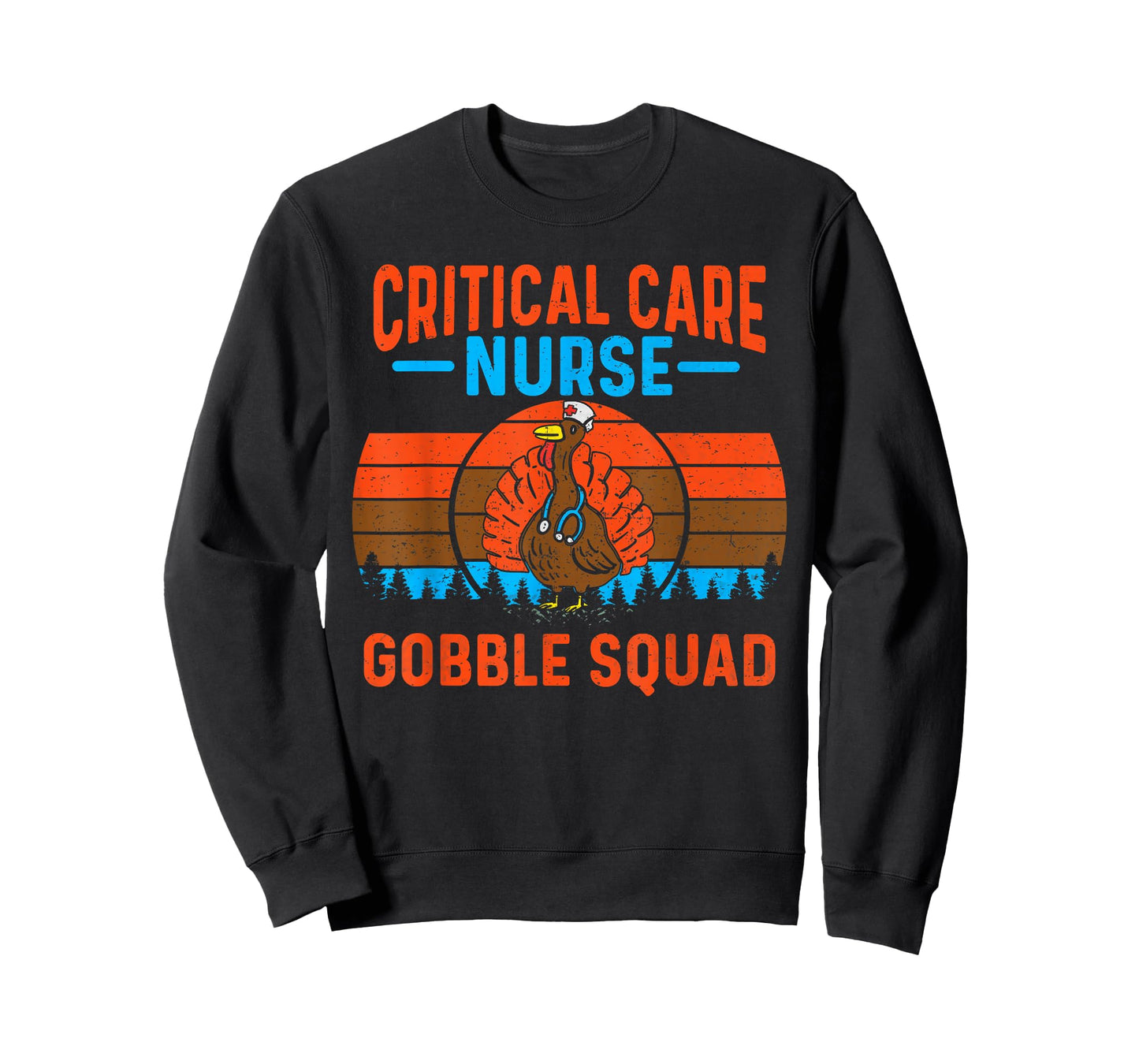 Critical Care Nurse Gobble Squad Turkey Thanksgiving Nurses T-Shirt