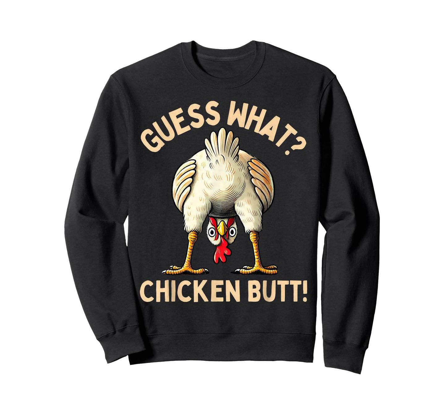 Guess What Chicken Butt Chicken Lover Funny Chicken Meme T-Shirt