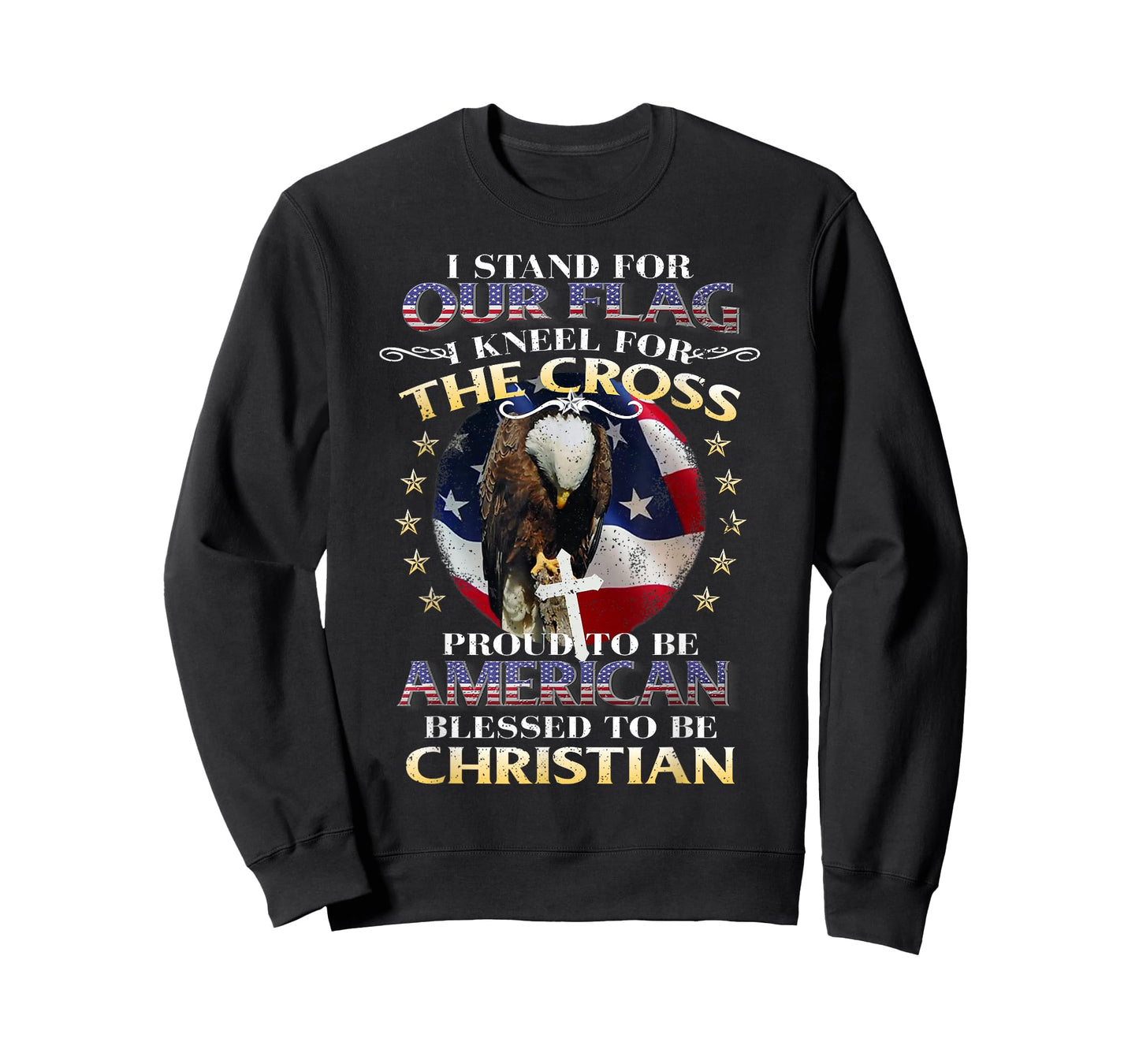 Stand for Our Flag and Kneel for The Cross T-Shirt