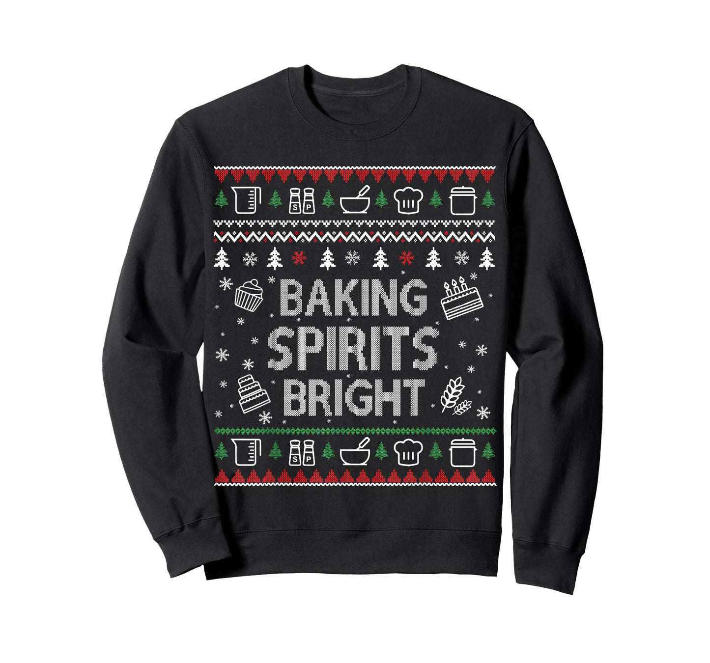 Baking Spirits Bright Ugly Christmas Sweater Holiday Bakers T-Shirt