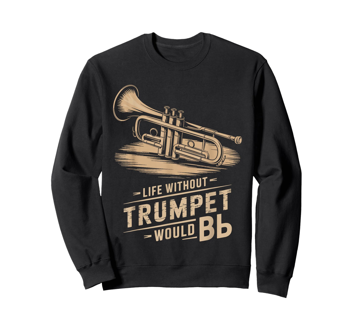 Life without trumpet would be flat, Trumpeter Trumpet Player T-Shirt