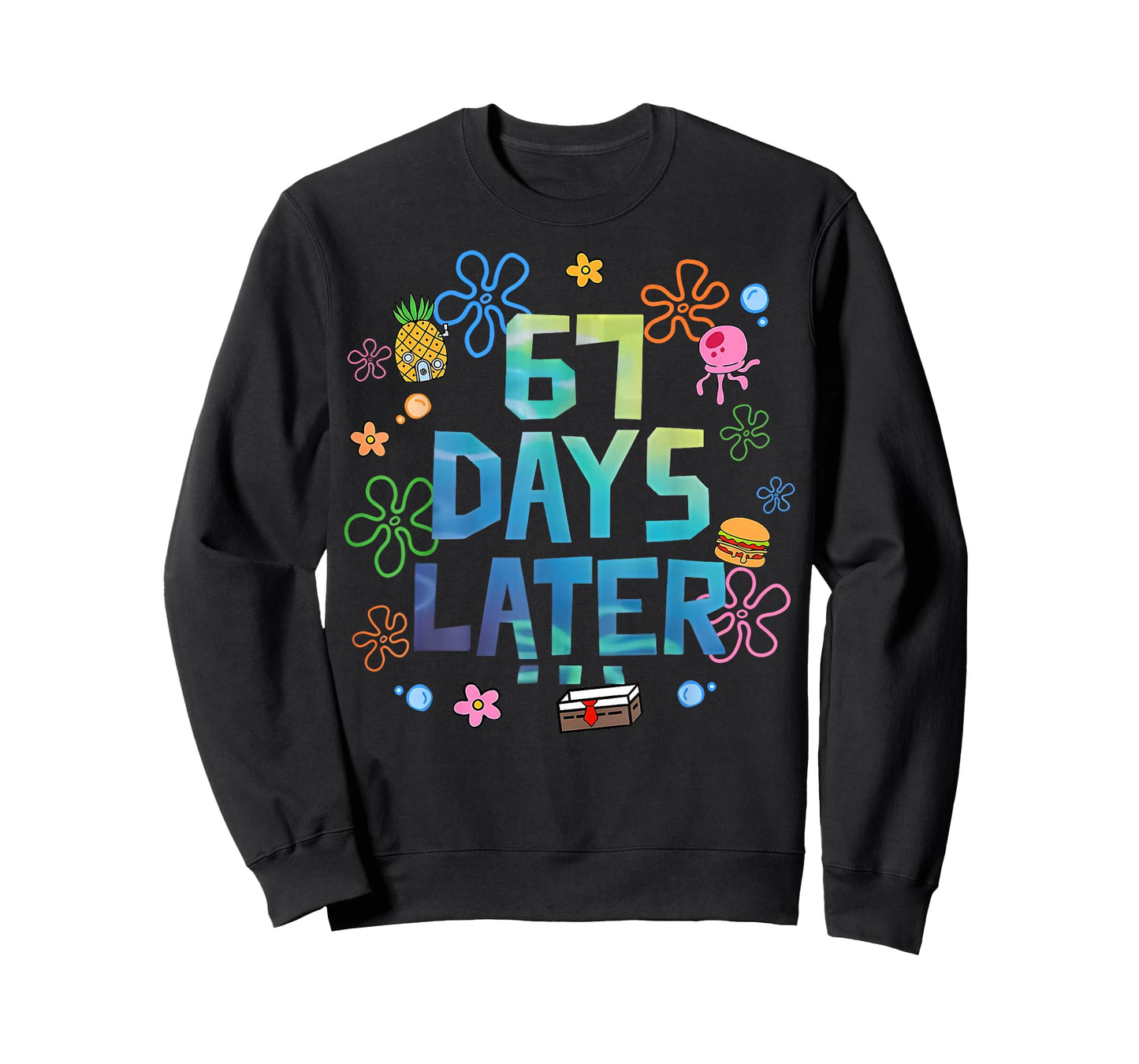 67 Days Later 67th Day of School 67 Meme Teacher Student T-Shirt
