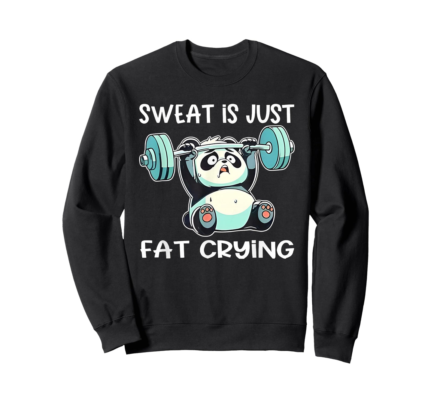 Panda Sweat Is Just Fat Crying Gym T-Shirt