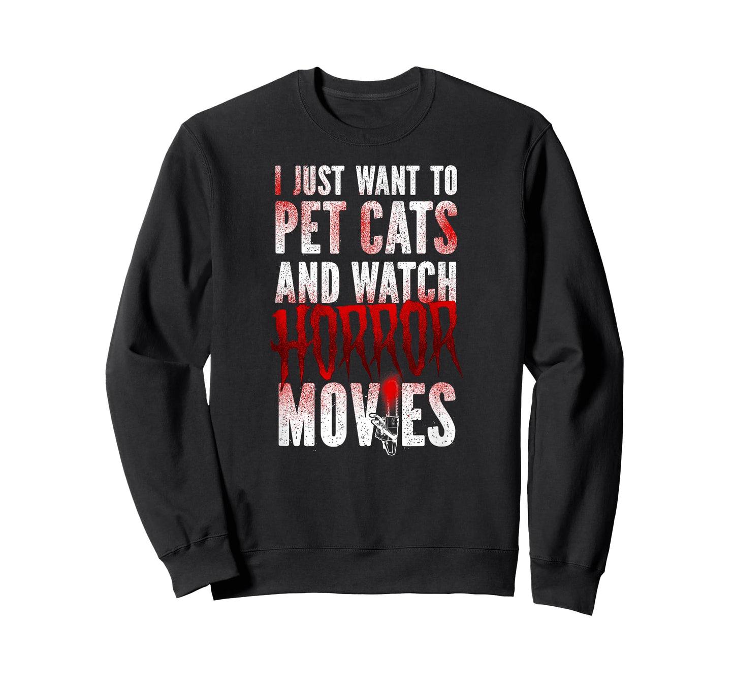 Scary Horror Movie I Just Want To Pet Cats And Watch T-Shirt