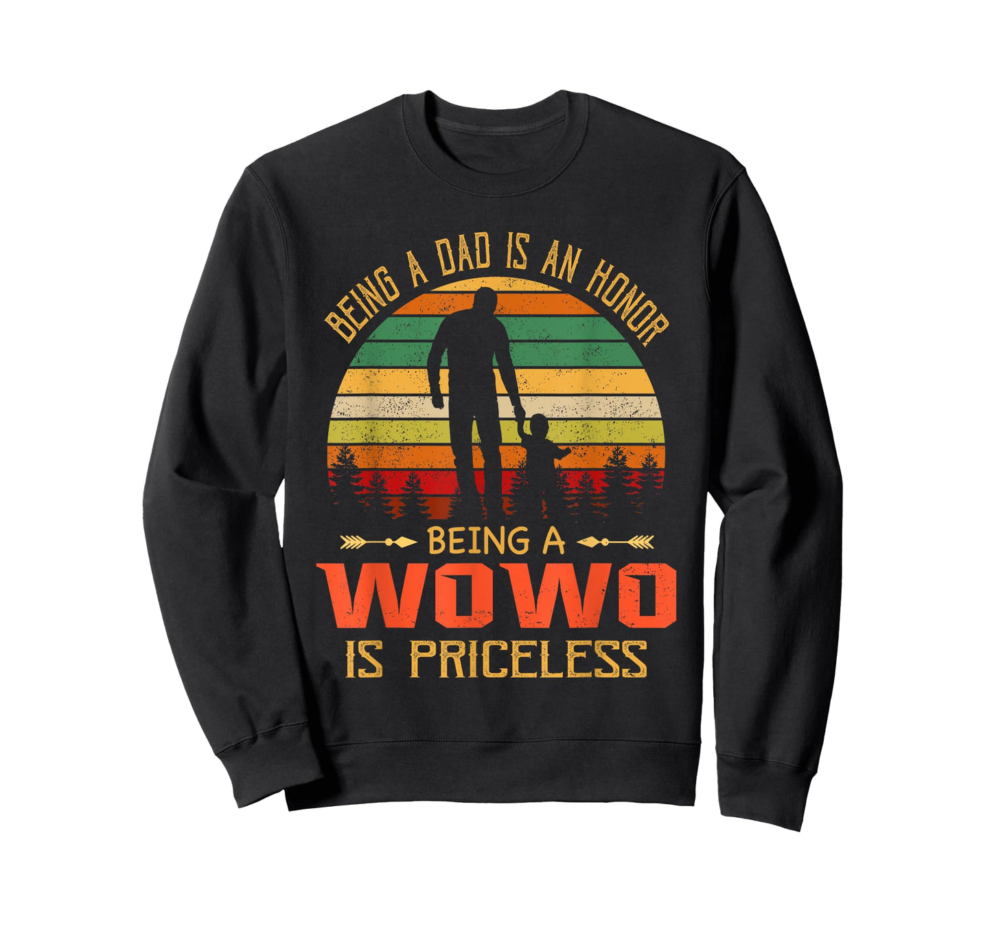 Being A Dad Is An Honor Being A Wowo Is Priceless T-Shirt
