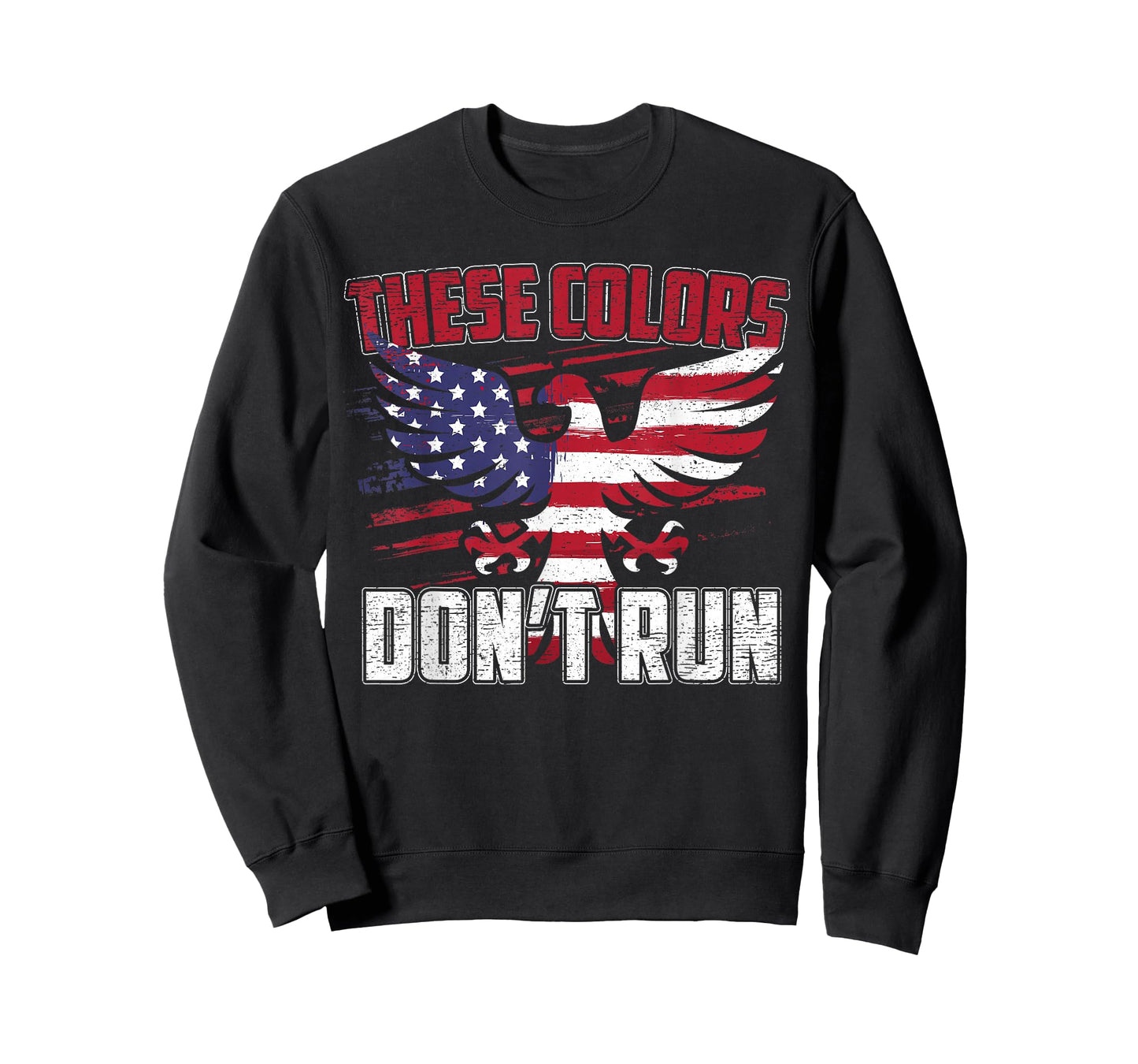 These Colors Don't Run Proud American Patriotic T-shirt T-Shirt