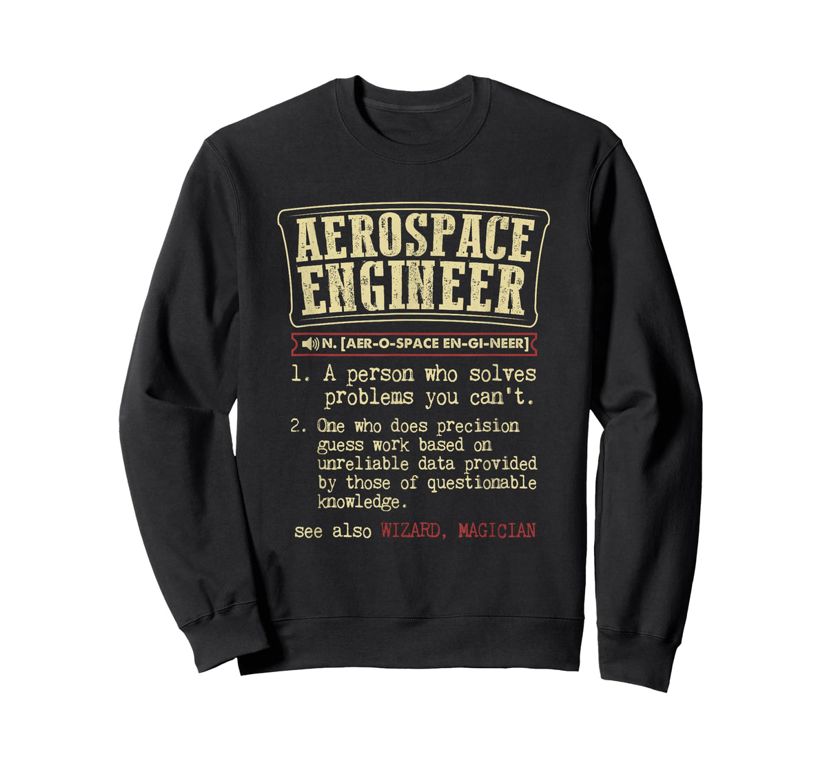 The Definition of an Aerospace Engineer Funny T-Shirt