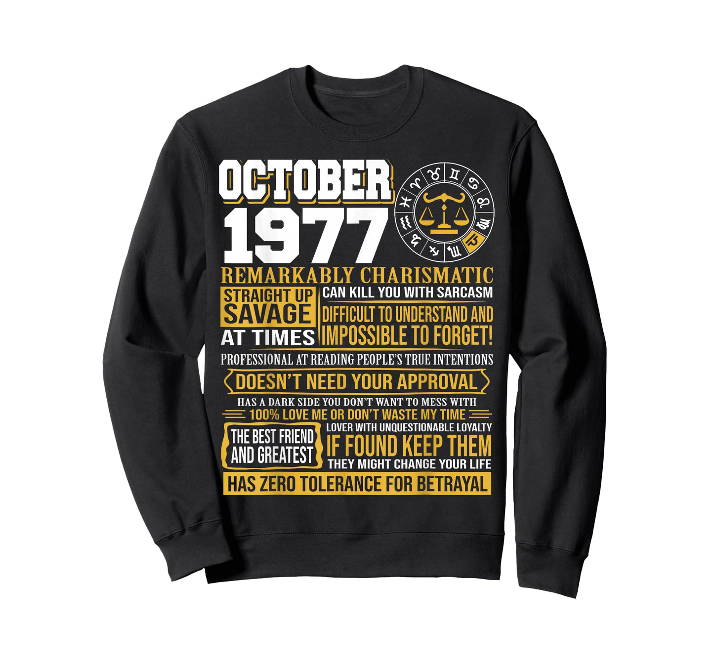 October Birthday Gifts - Born October Libra 1977 Funny T-Shirt
