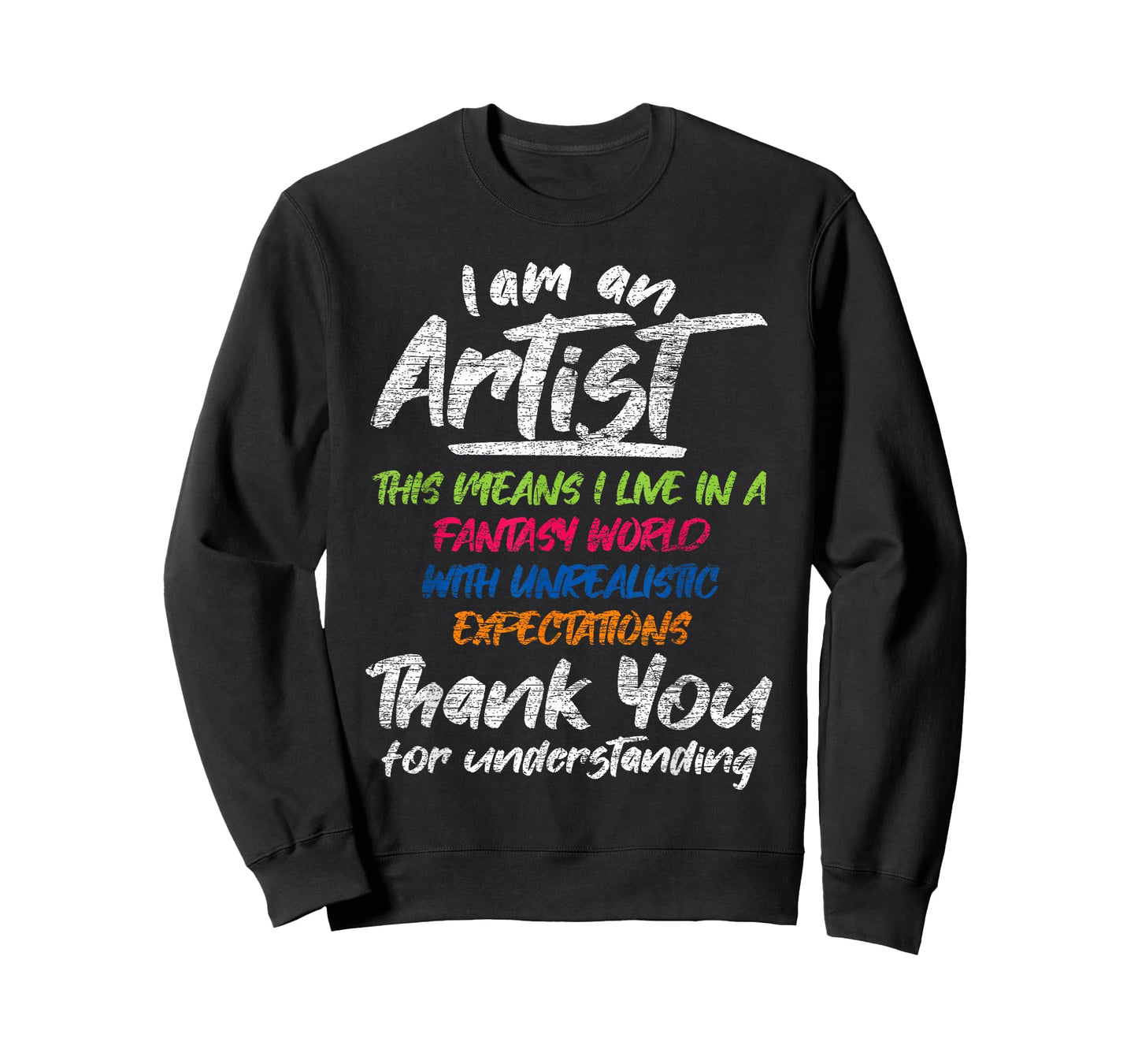 I Am an Artist T-Shirt