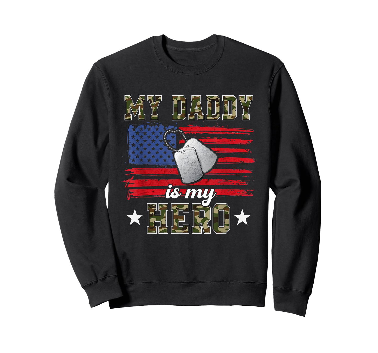 My Daddy is My Hero Military Dad American Flag Army Proud Ar T-Shirt