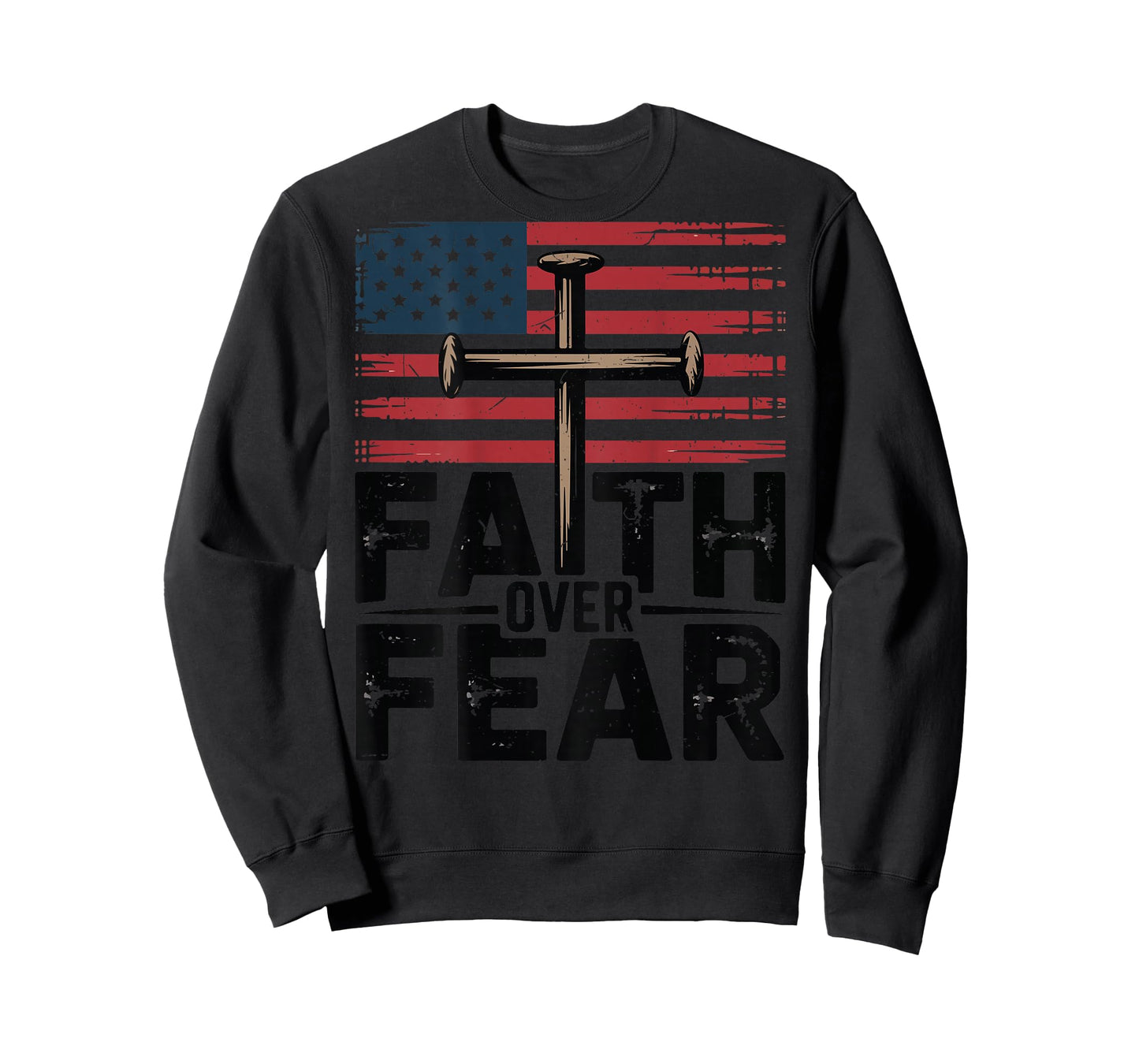 Patriotic Christian Faith Over Fear American Flag Cross Nail T-Shirt