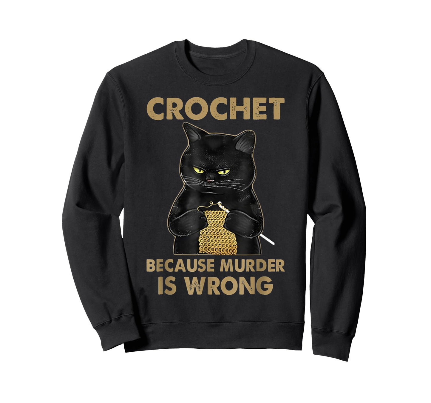 Crochet Because Murder is Wrong - Crochet Black Cat Yarn T-Shirt