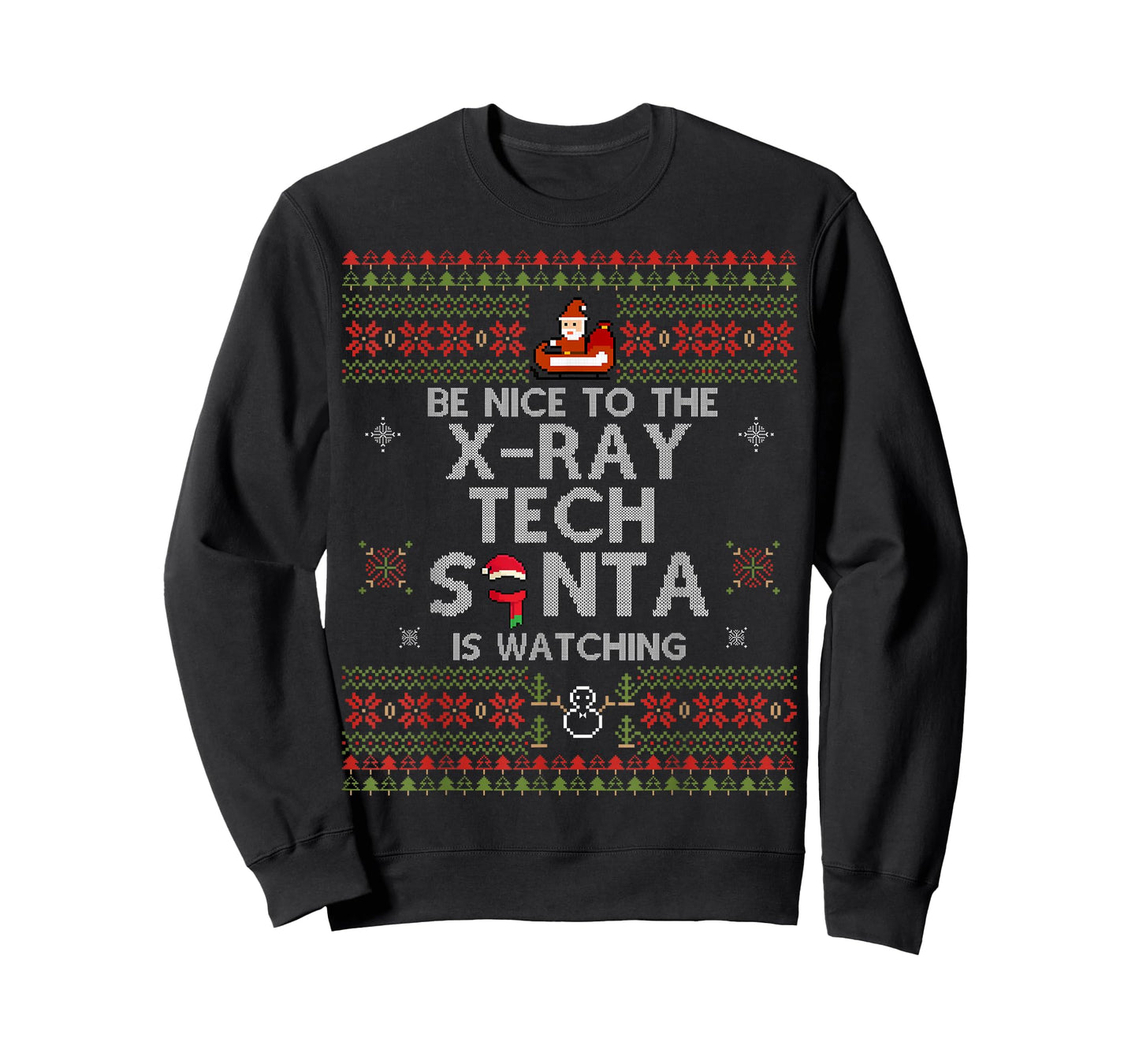 Christmas Be Nice To The X-Ray Tech Xmas Gift For Xray Tech T-Shirt