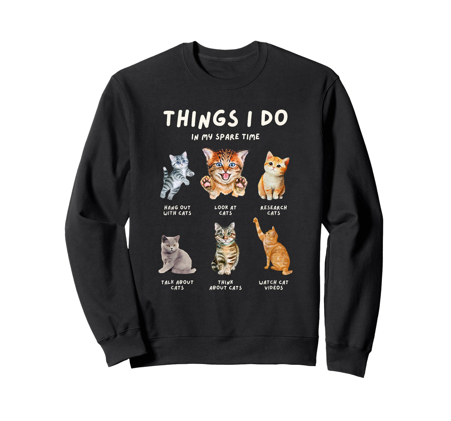 Cats, Things I Do In My Spare Time T-Shirt