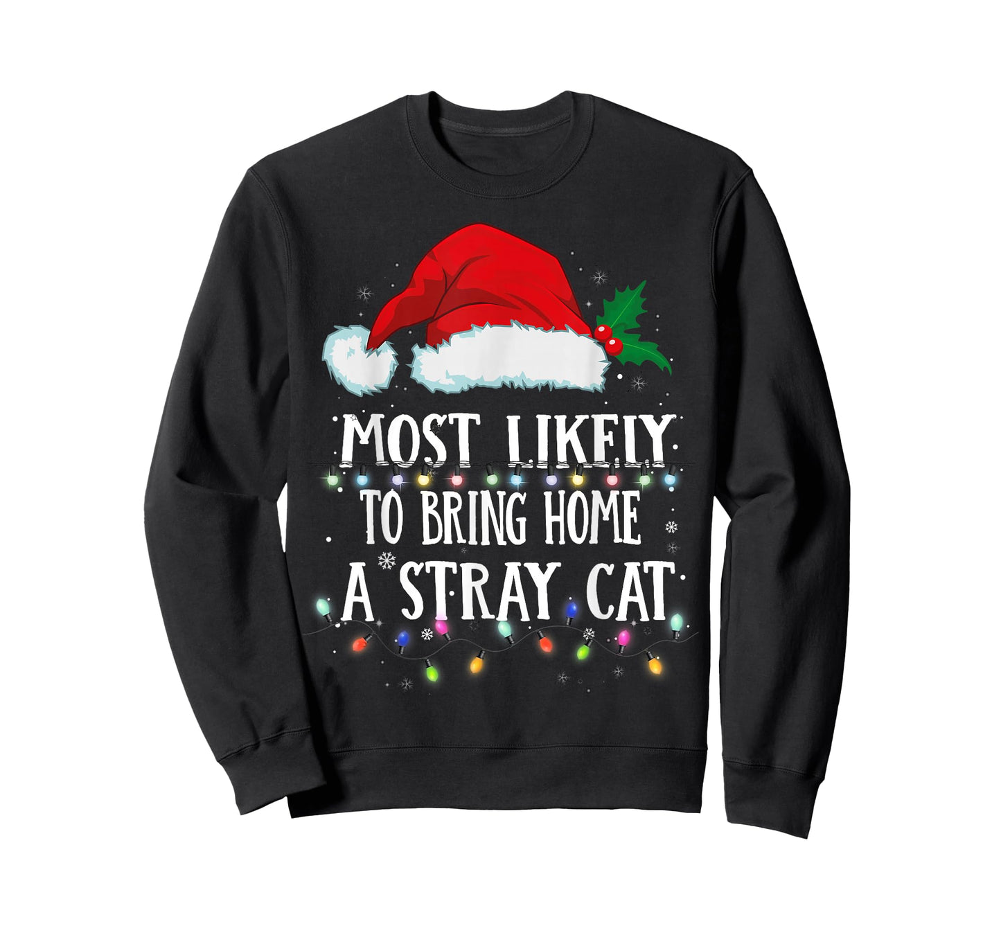 Matching Christmas PJS Most Likely To Bring Home A Stray Cat T-Shirt