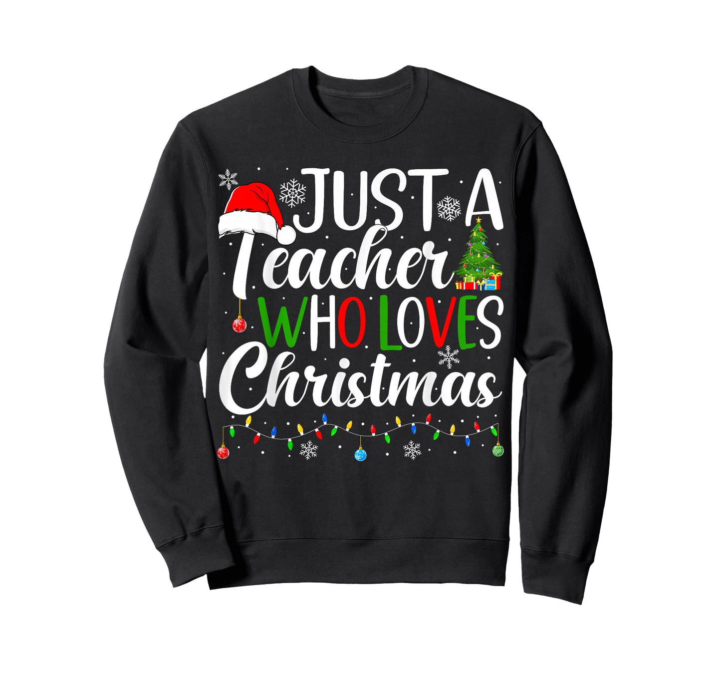 Just a Teacher Who Loves Christmas Funny Christmas Teacher T-Shirt