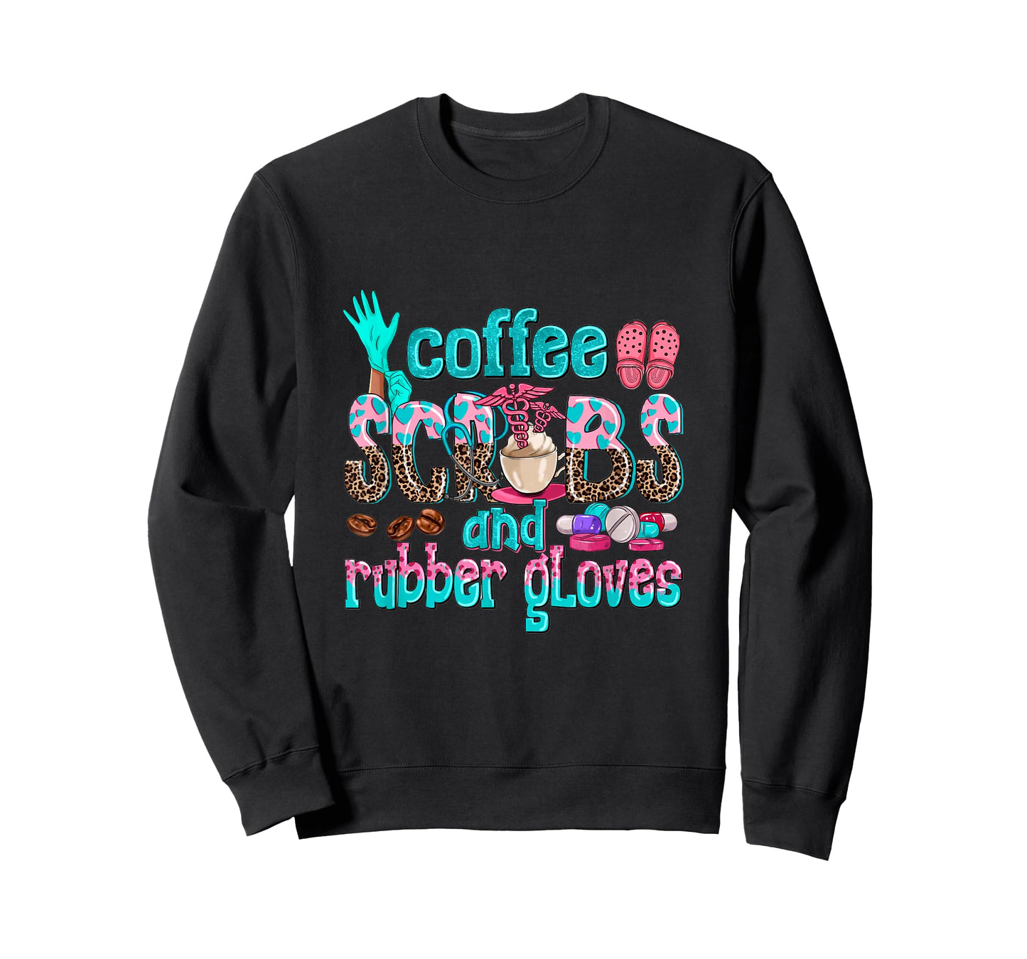 Coffee Scrubs And Rubber Gloves nurse life nurse week women T-Shirt