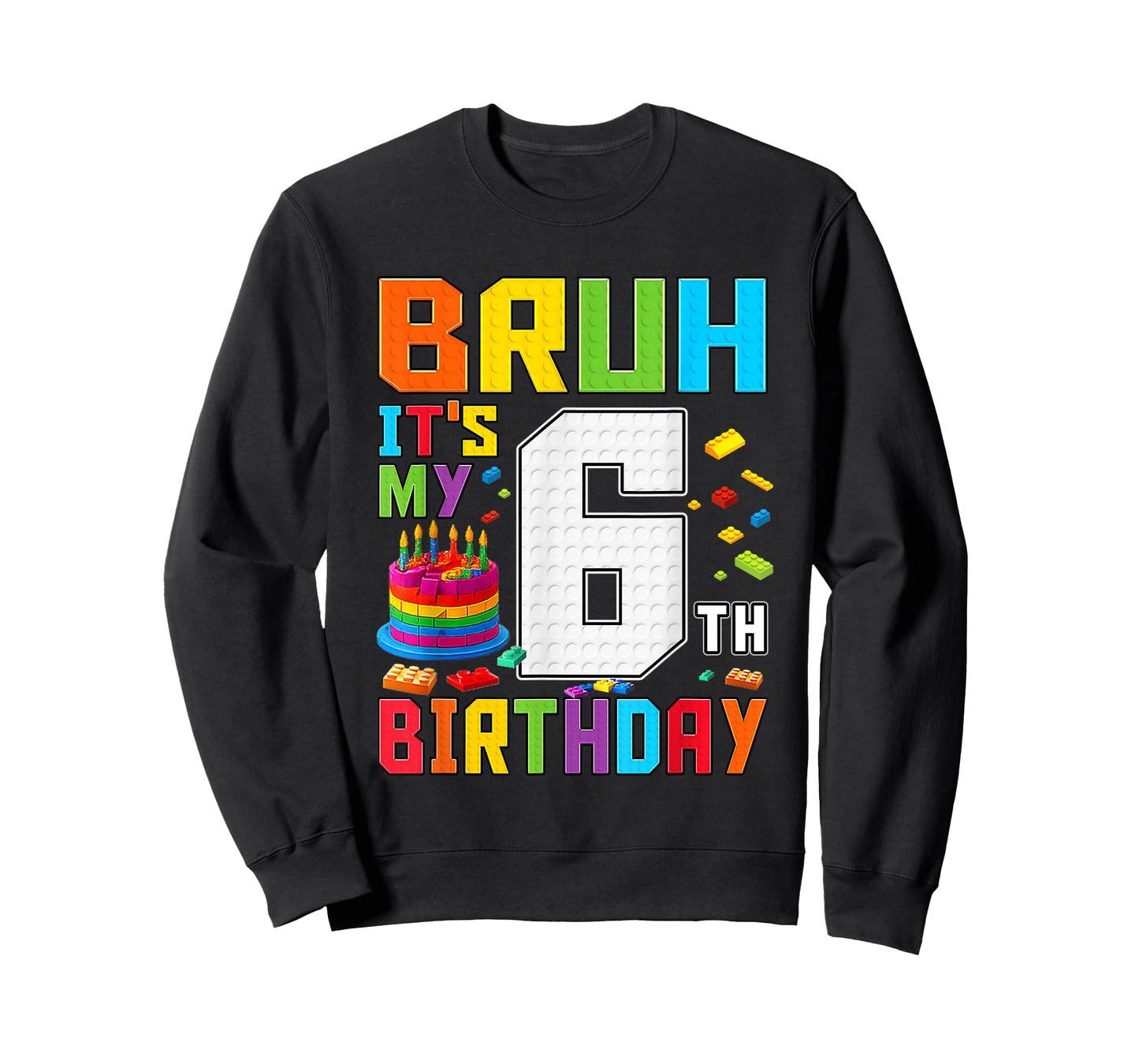 Kid 6 Year Old Building Blocks Bruh It's My 6th Birthday Boy T-Shirt