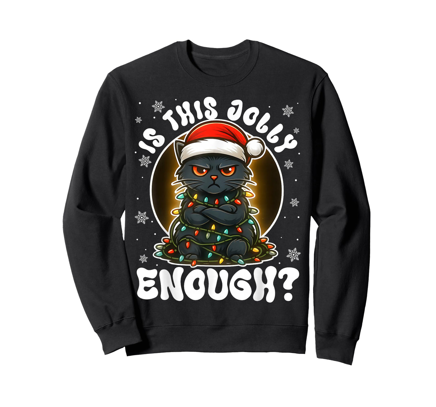 is This Jolly Enough Funny Xmas for Men Women Kids Cat Lover T-Shirt